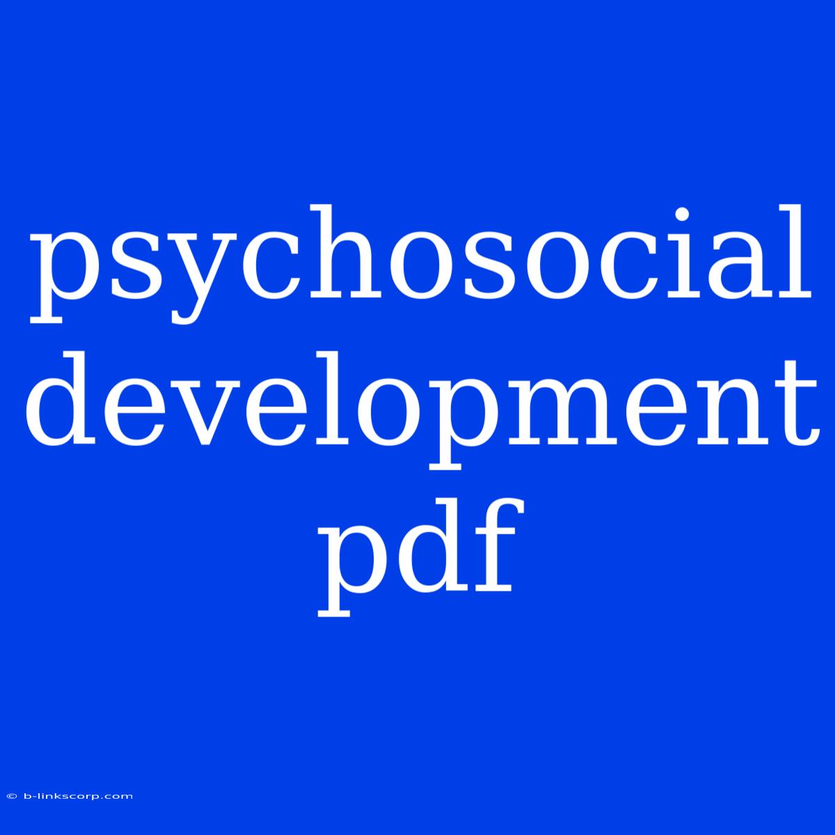 Psychosocial Development Pdf