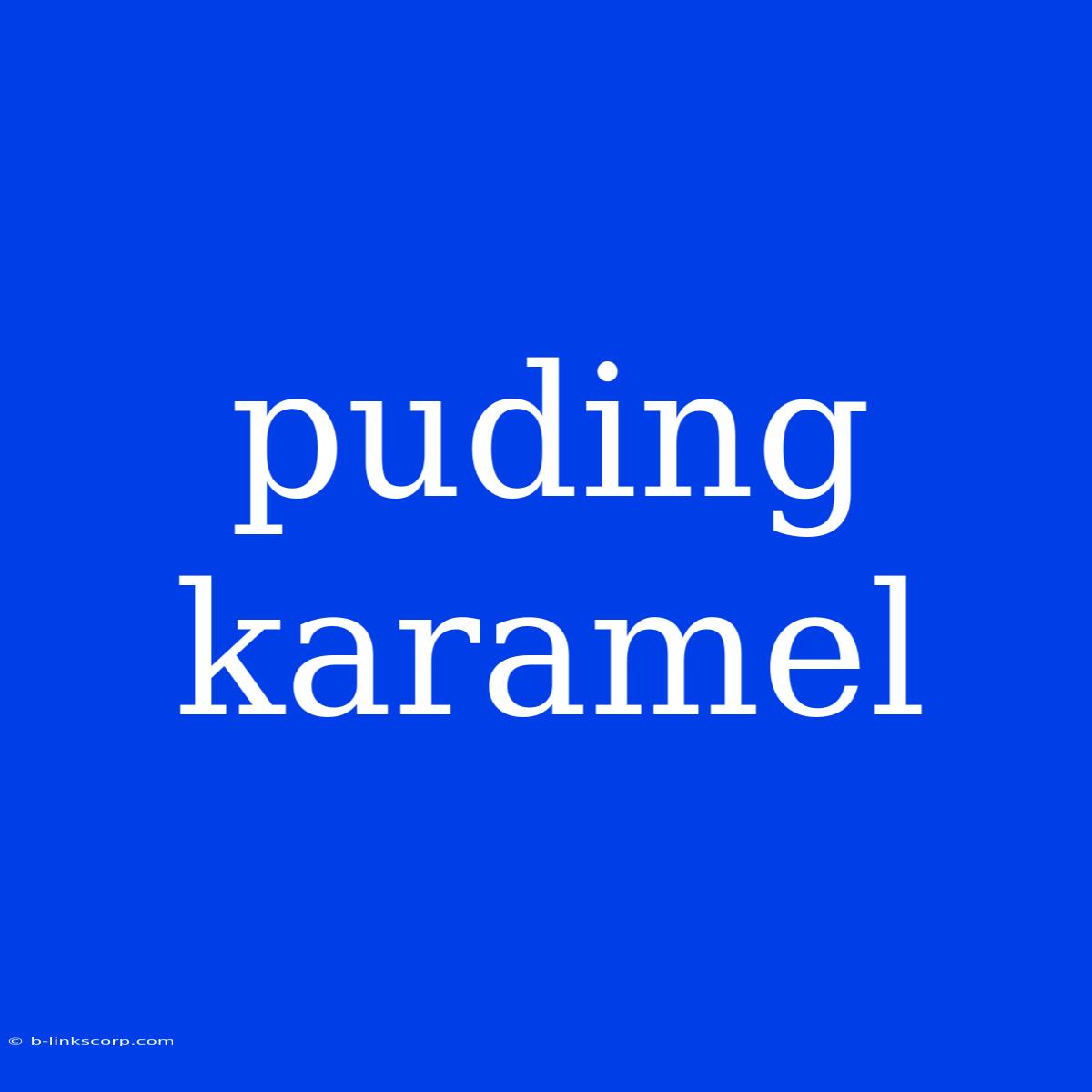 Puding Karamel