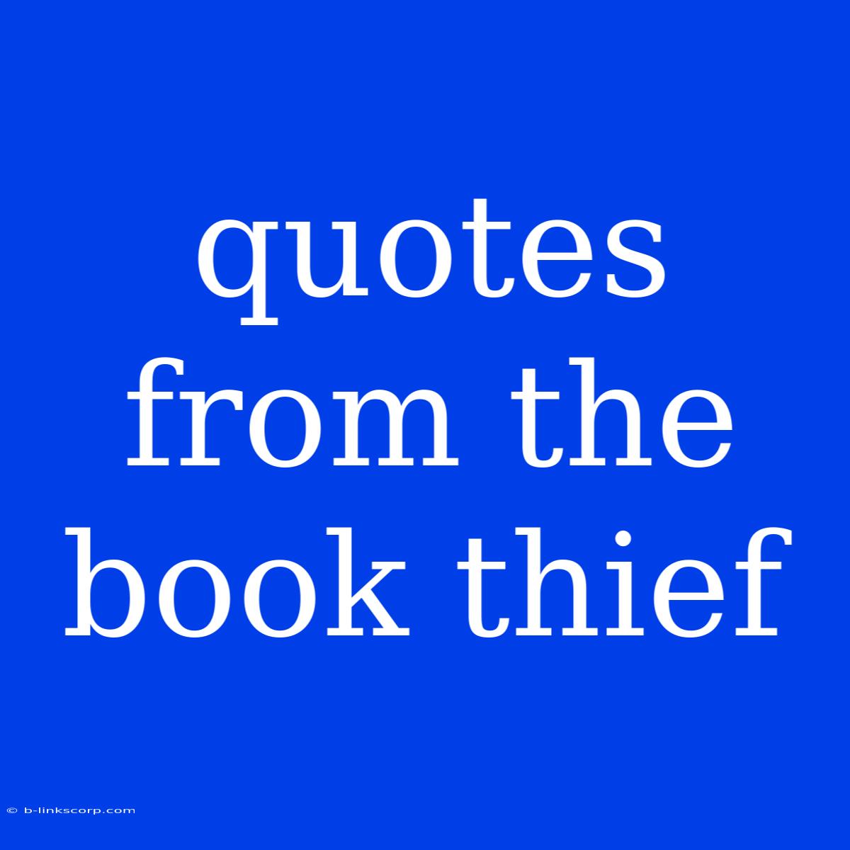 Quotes From The Book Thief