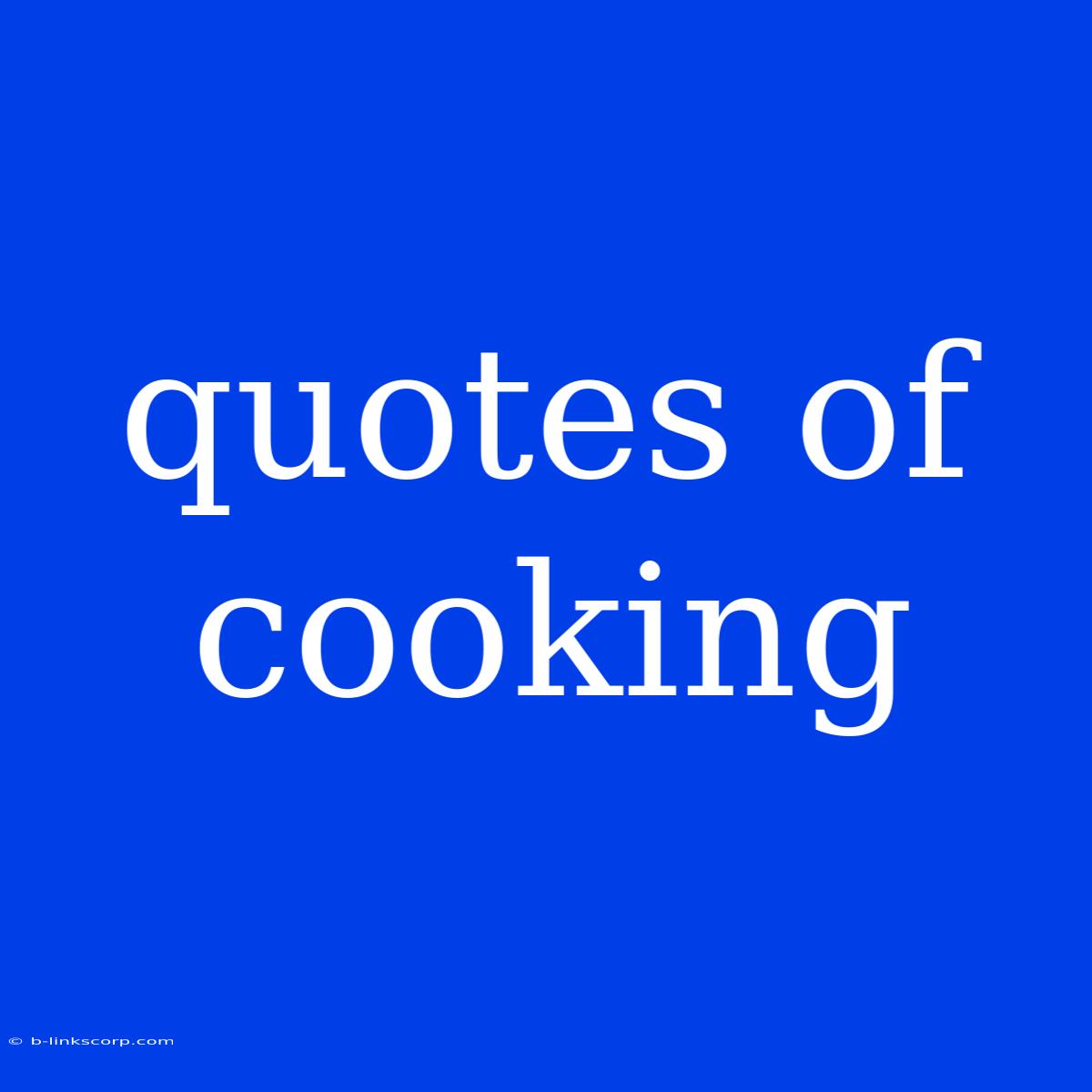 Quotes Of Cooking