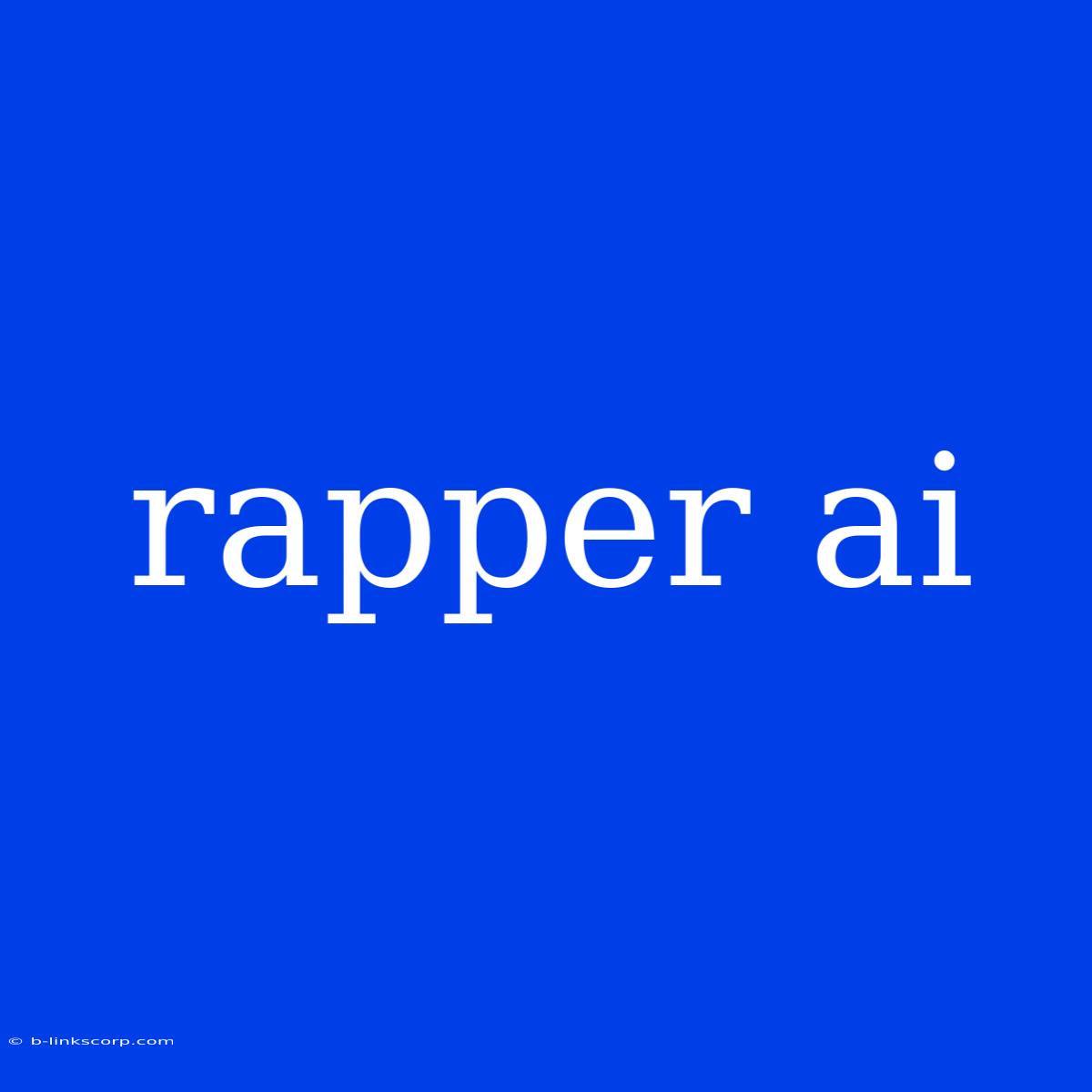 Rapper Ai