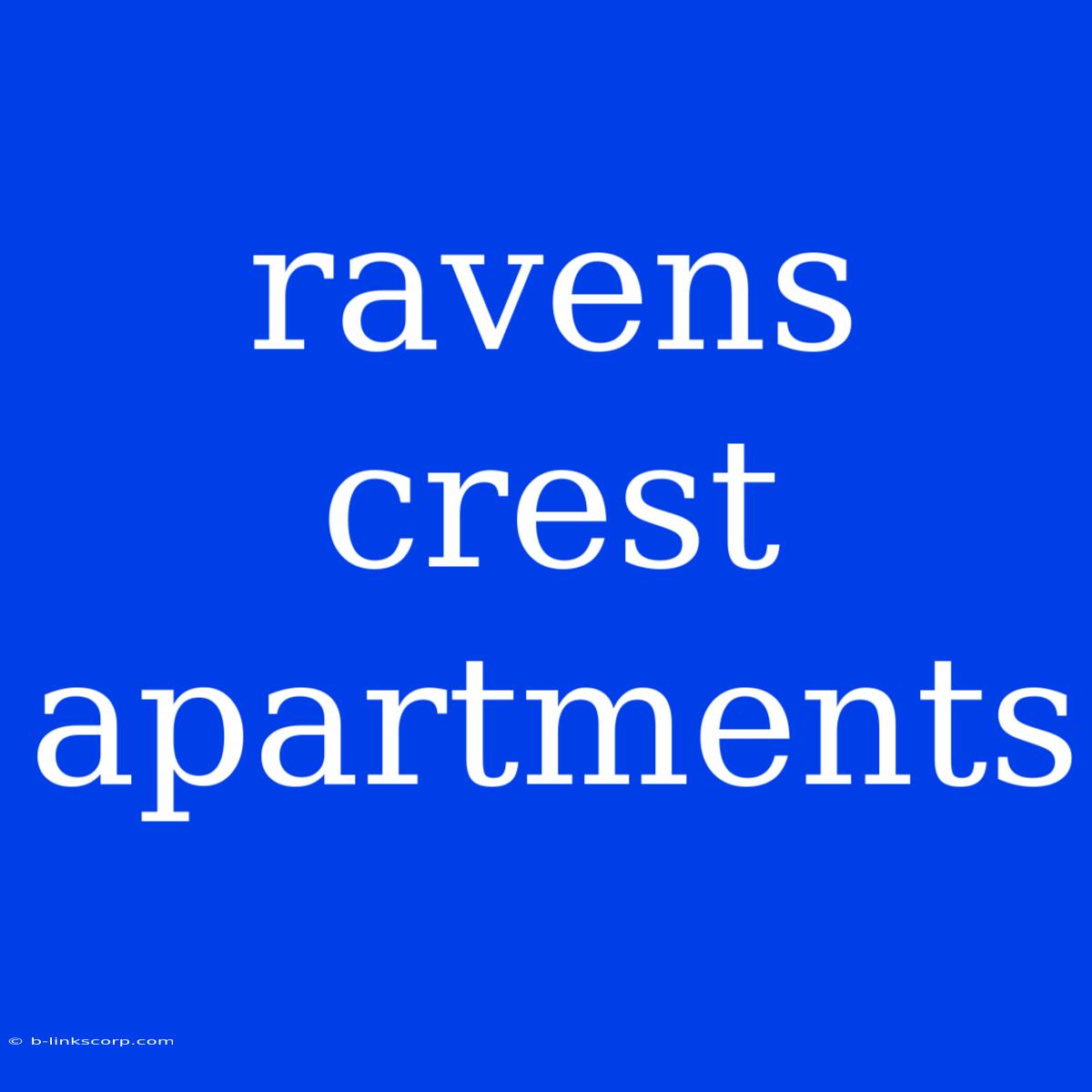 Ravens Crest Apartments