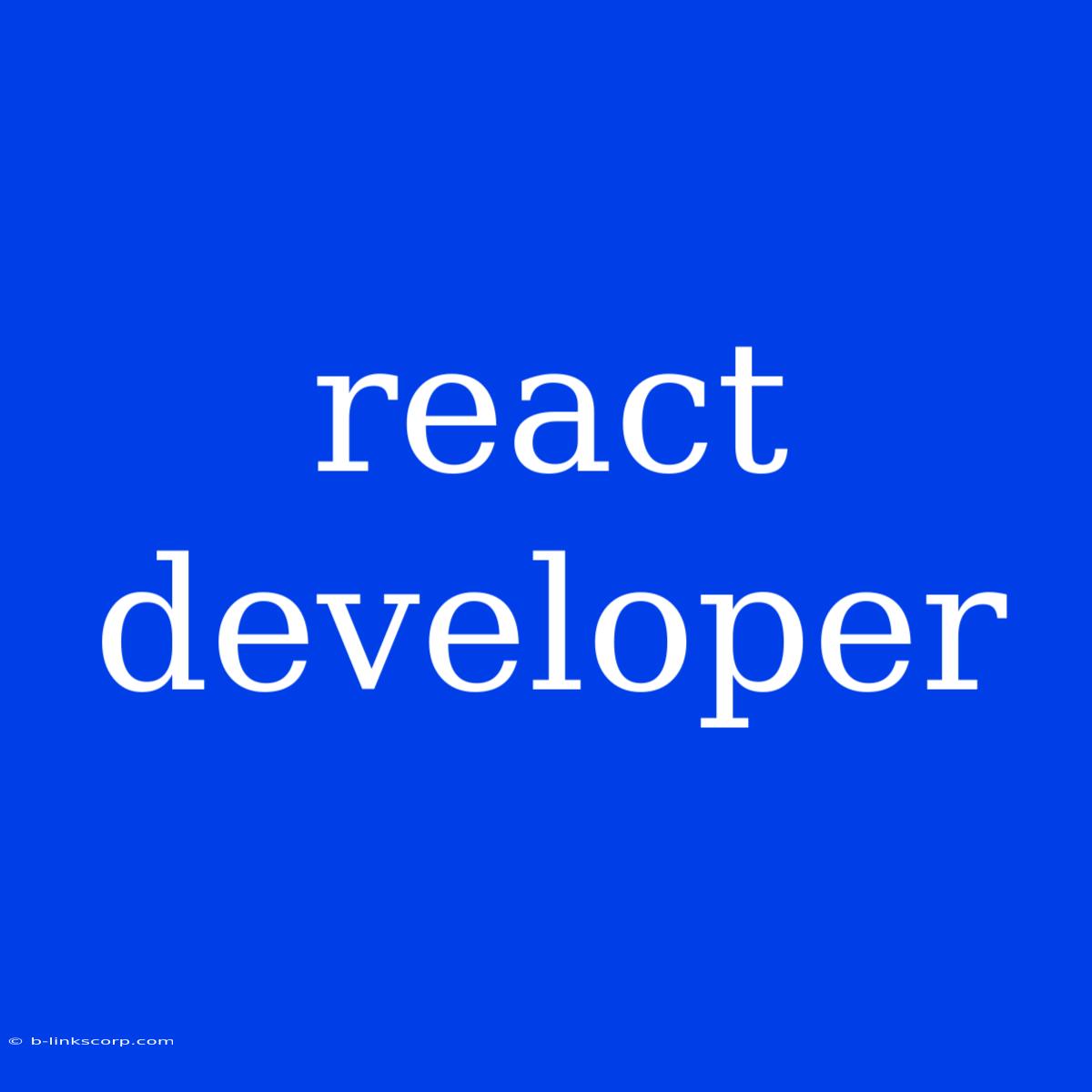 React Developer