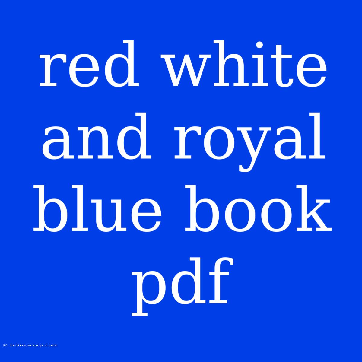 Red White And Royal Blue Book Pdf