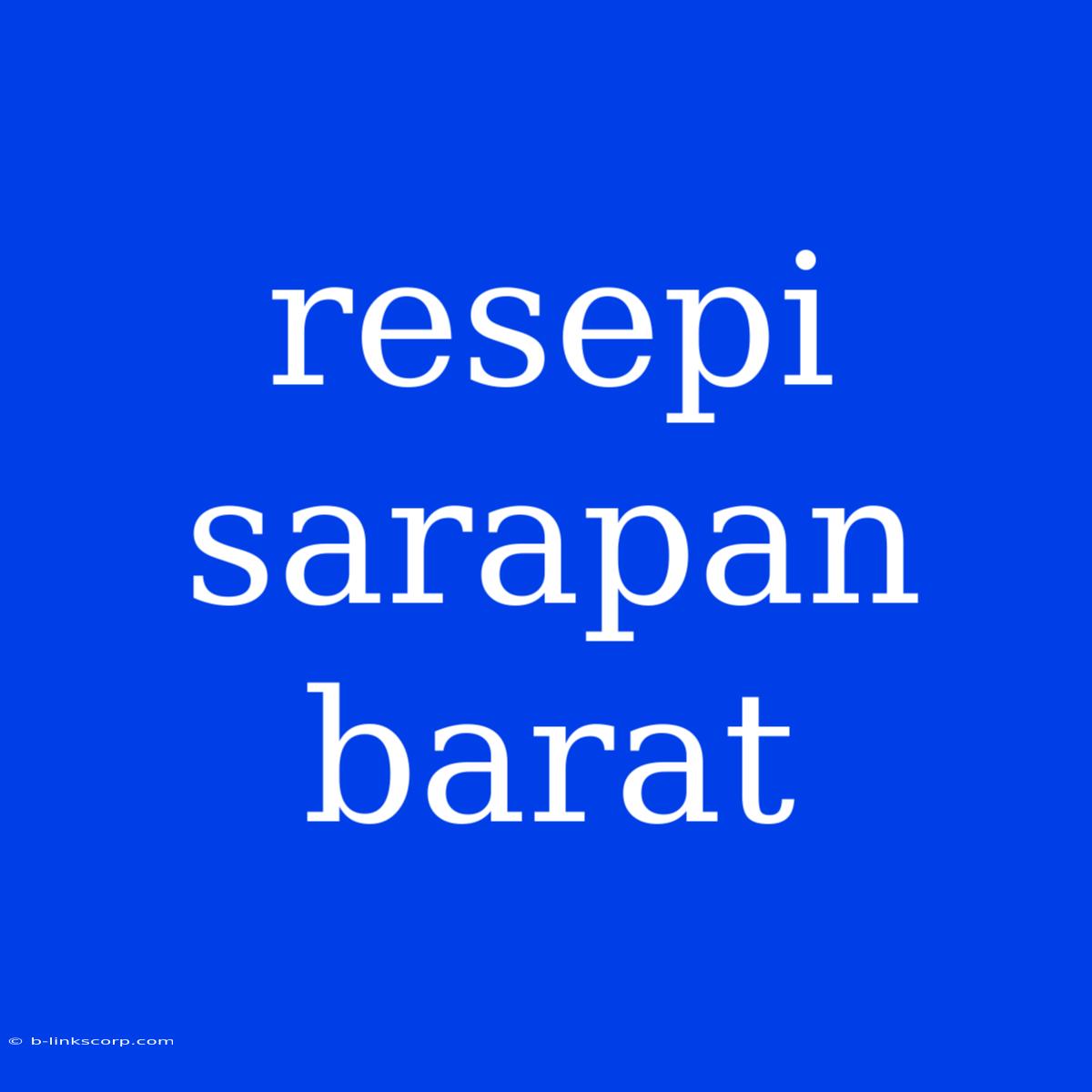 Resepi Sarapan Barat