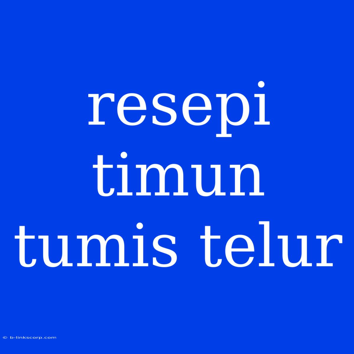 Resepi Timun Tumis Telur