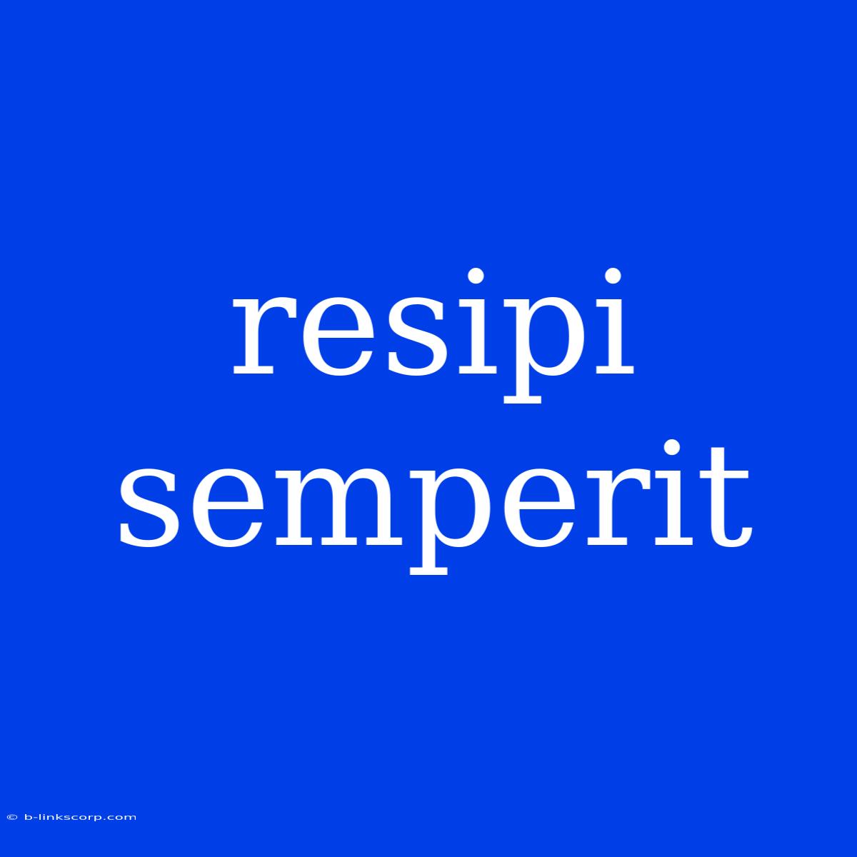 Resipi Semperit