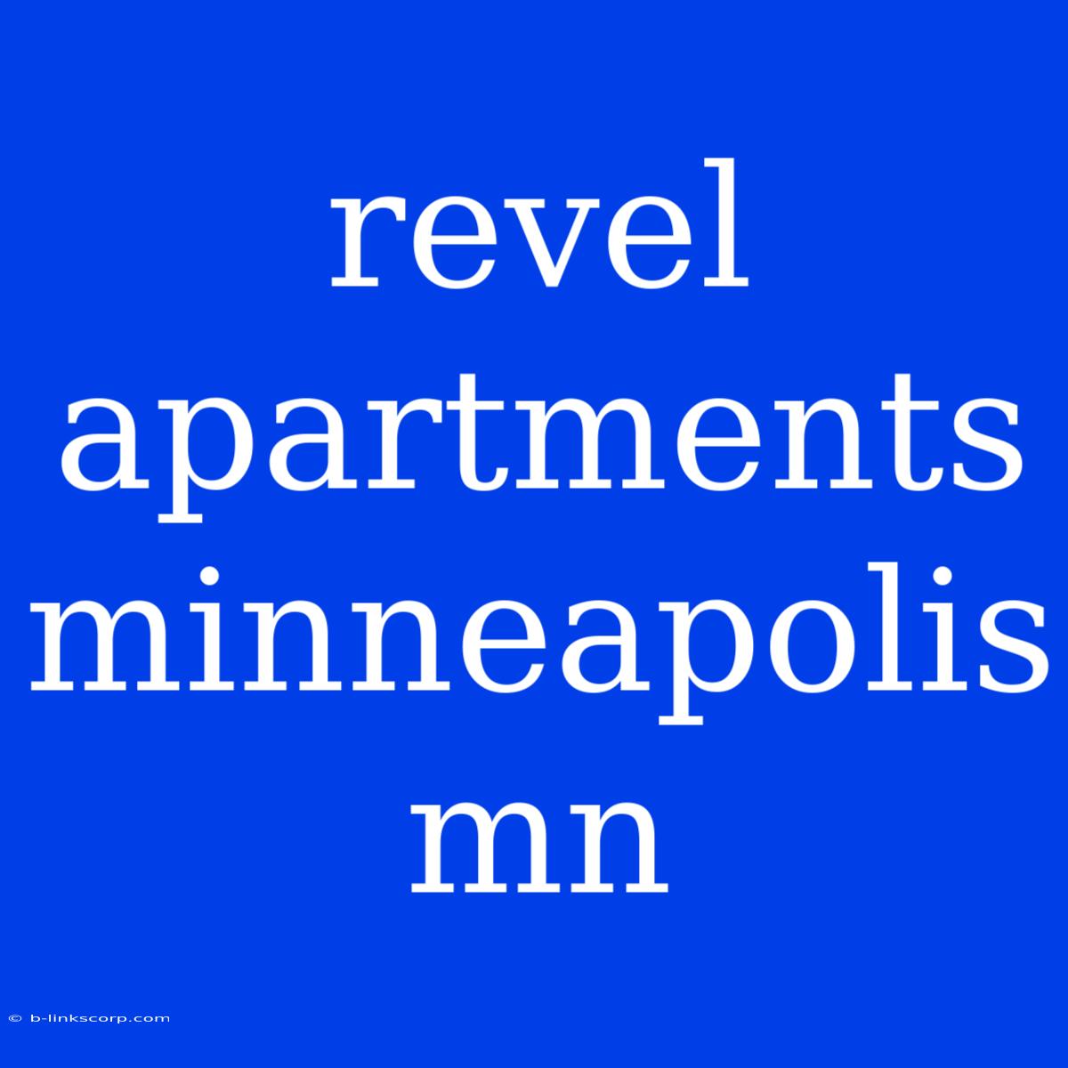 Revel Apartments Minneapolis Mn