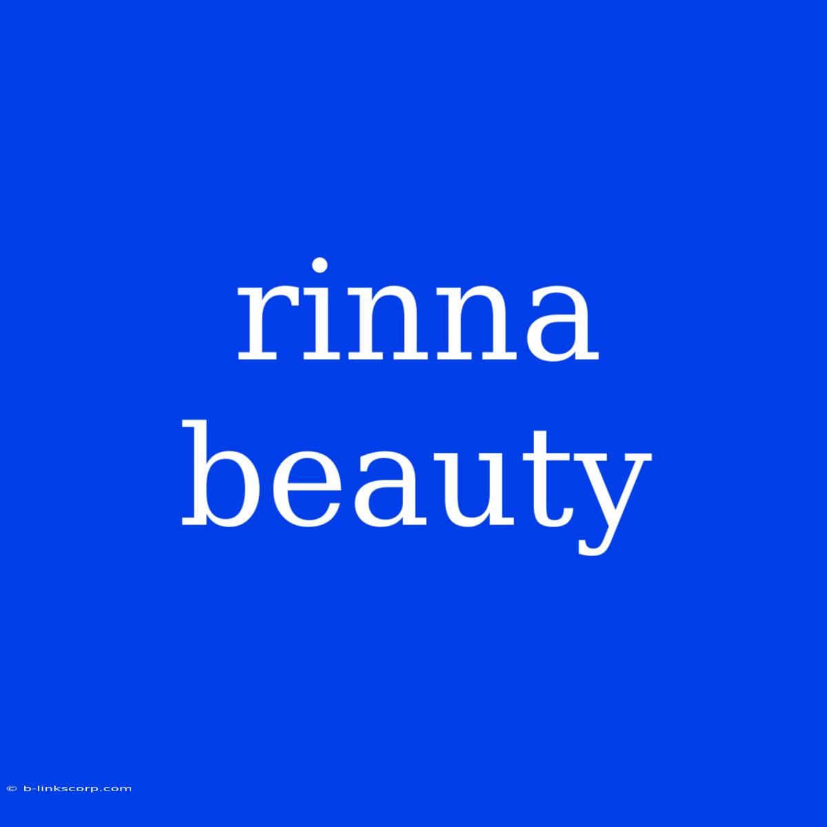 Rinna Beauty