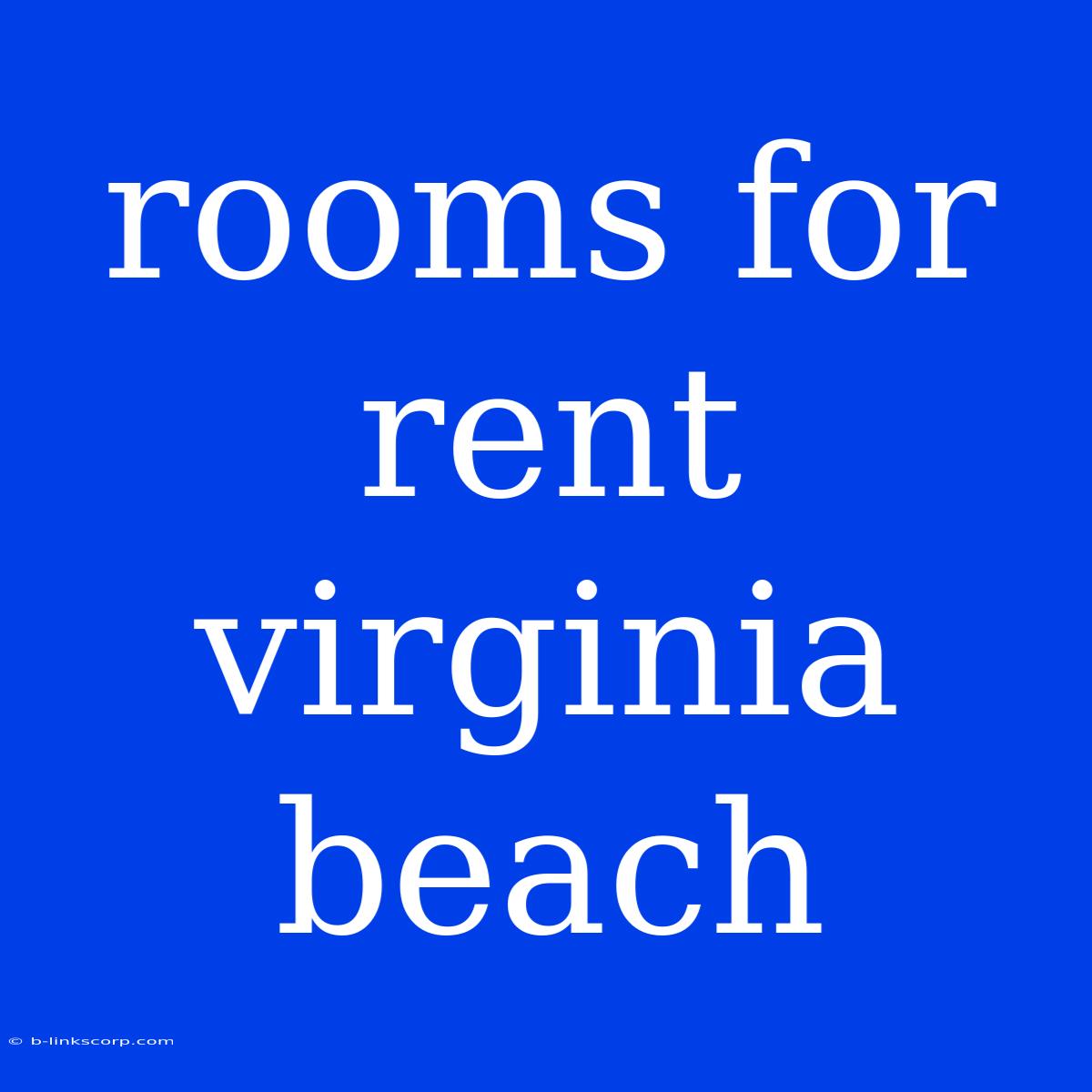 Rooms For Rent Virginia Beach