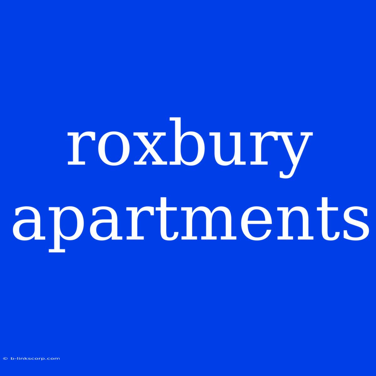 Roxbury Apartments