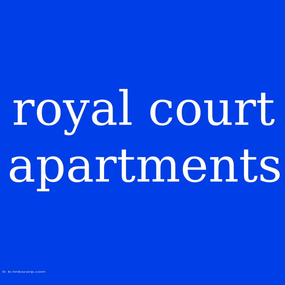 Royal Court Apartments