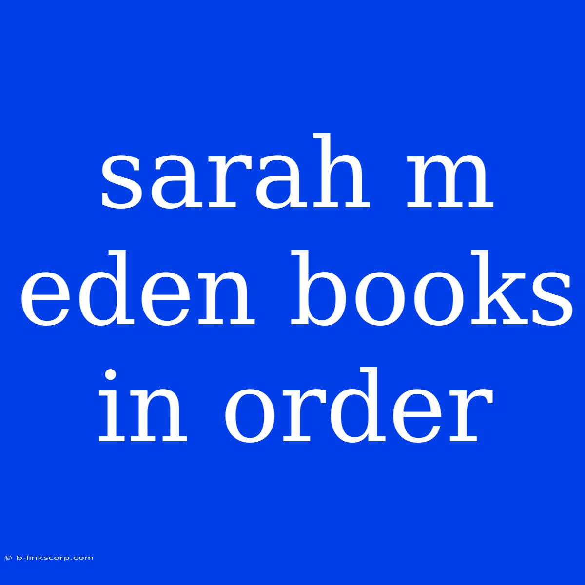 Sarah M Eden Books In Order