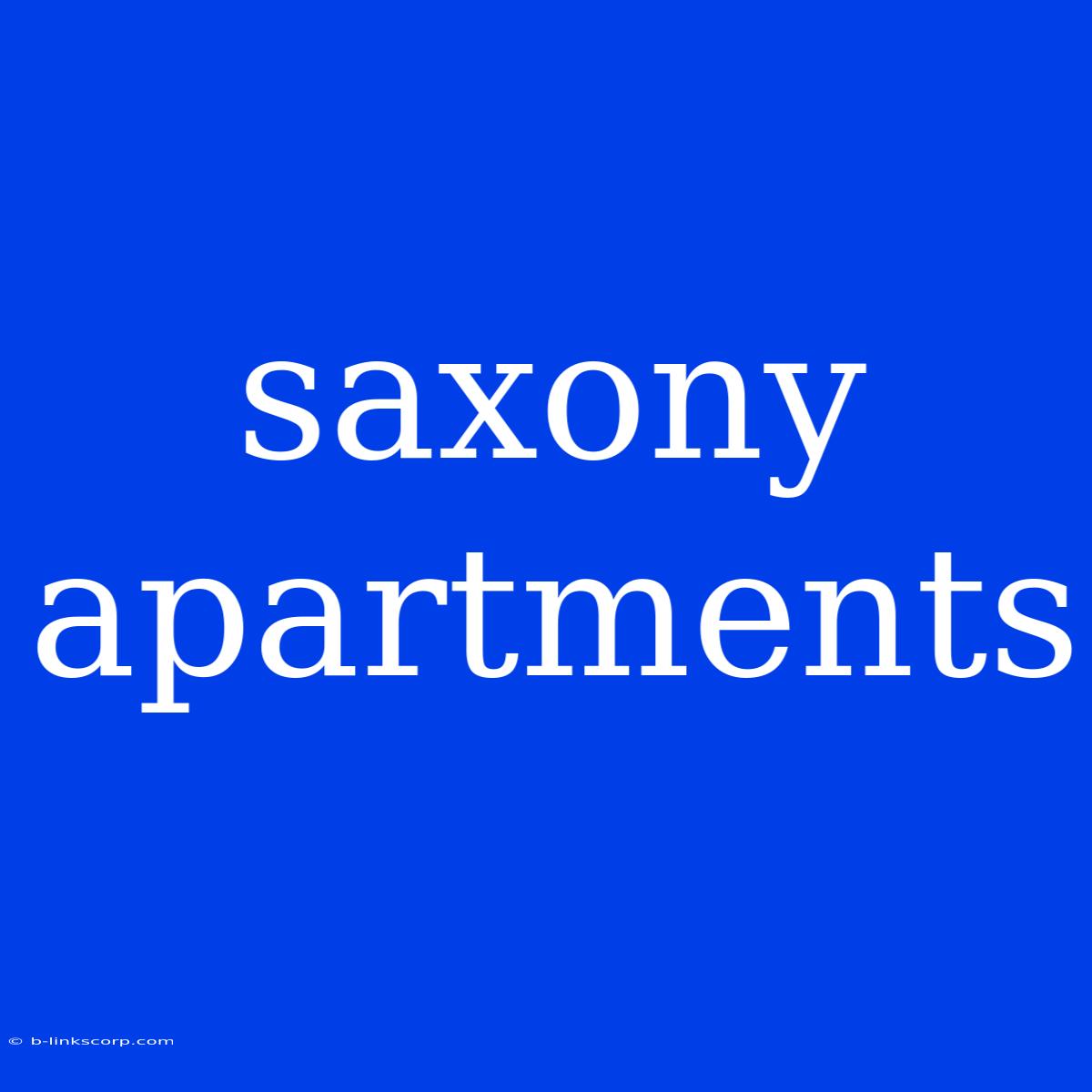 Saxony Apartments