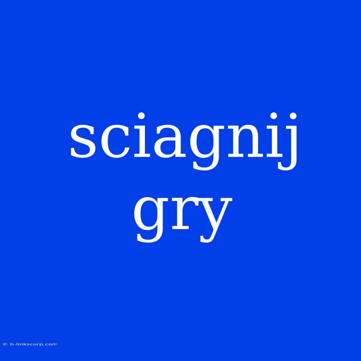 Sciagnij Gry