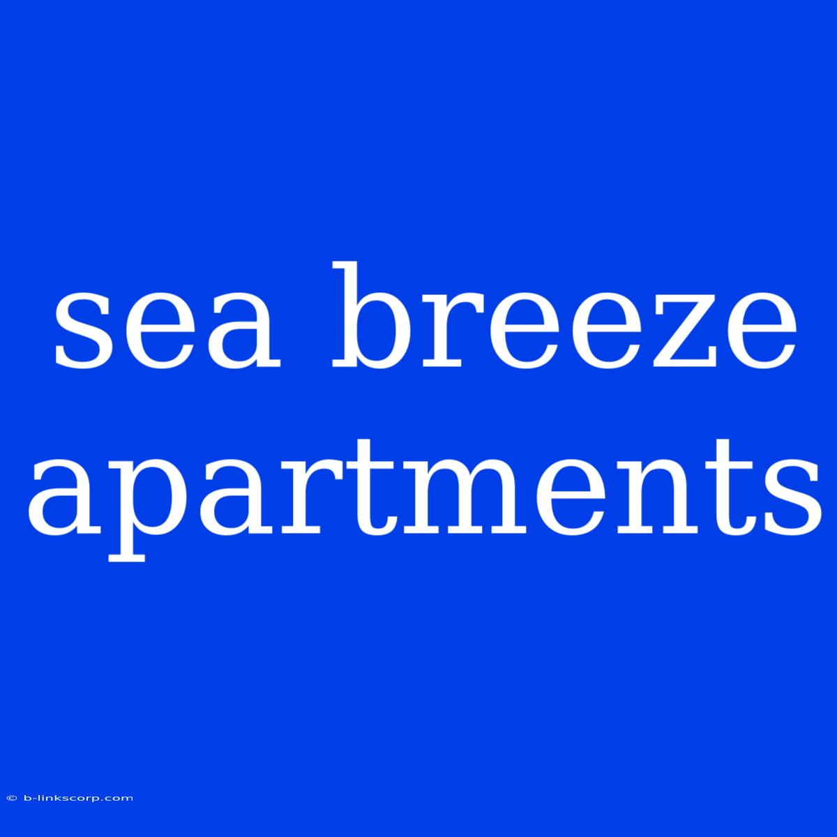 Sea Breeze Apartments