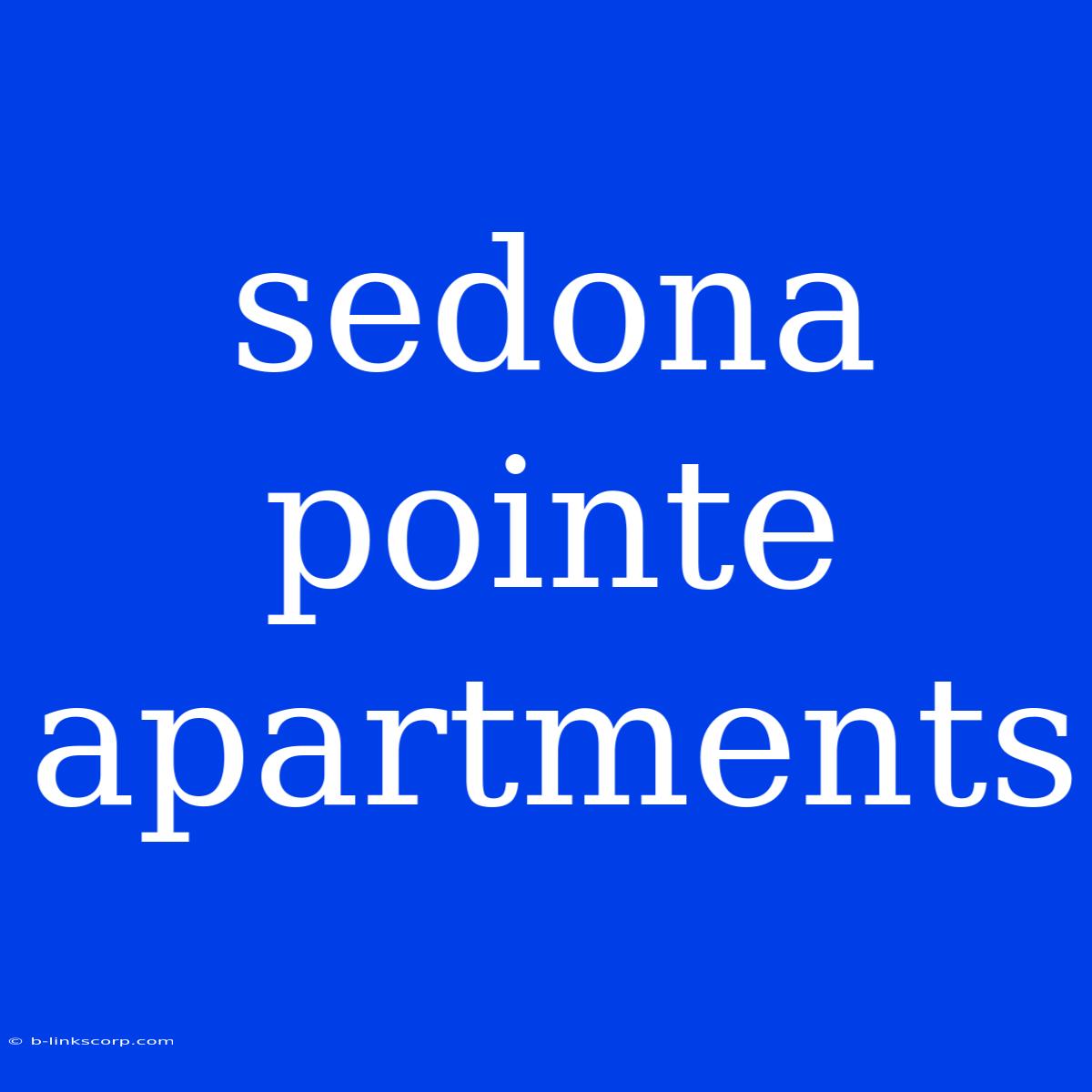 Sedona Pointe Apartments