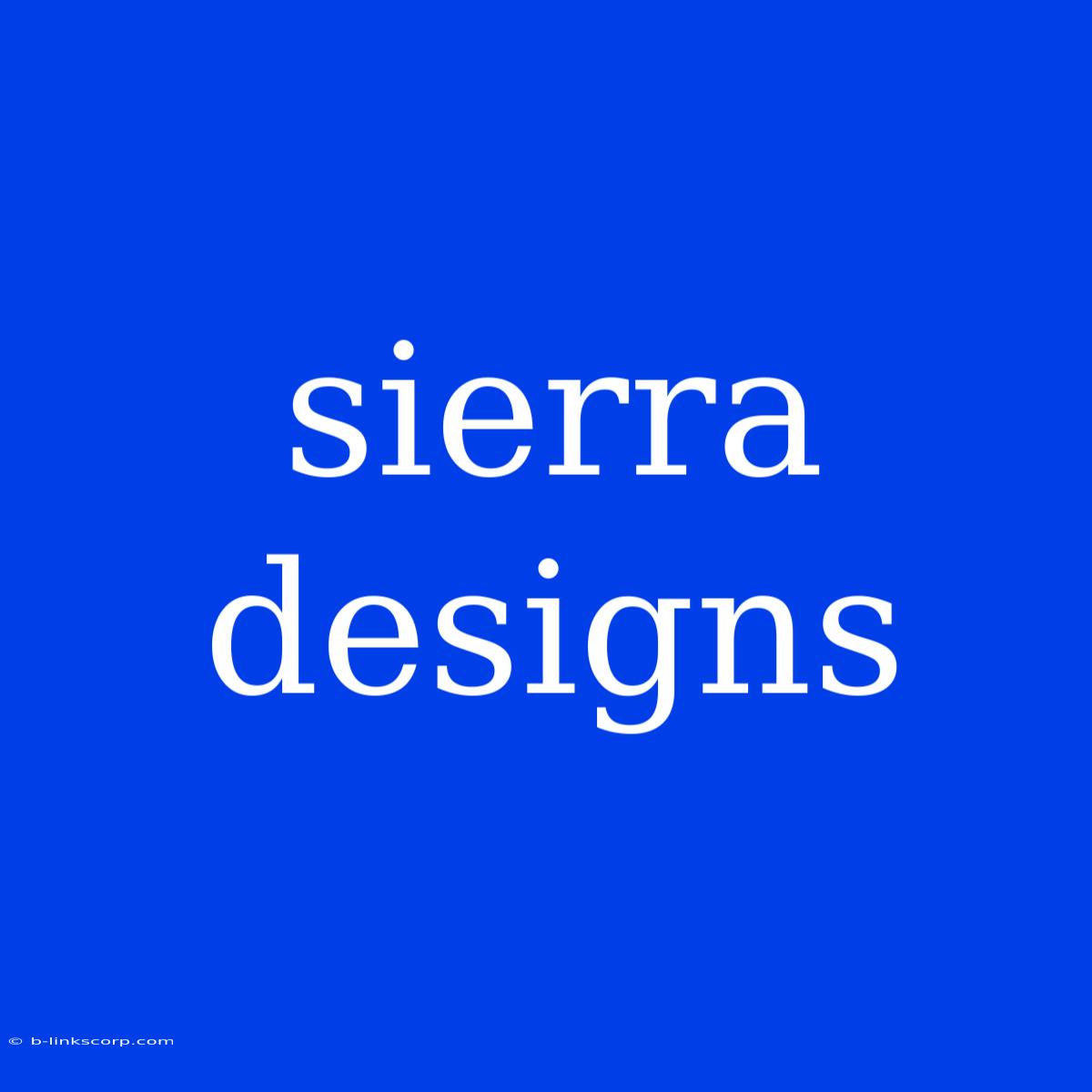 Sierra Designs