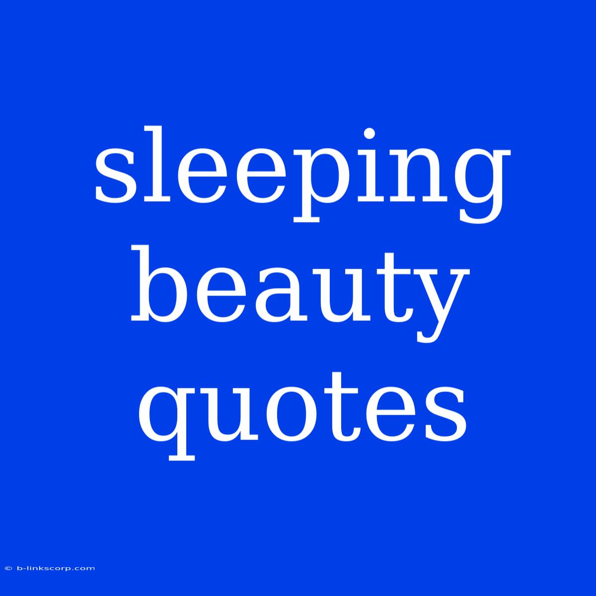 Sleeping Beauty Quotes