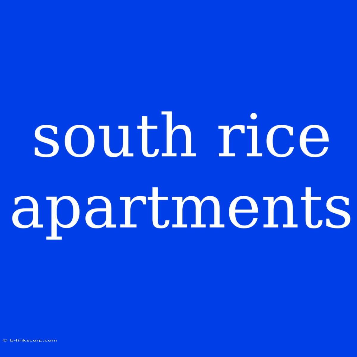 South Rice Apartments