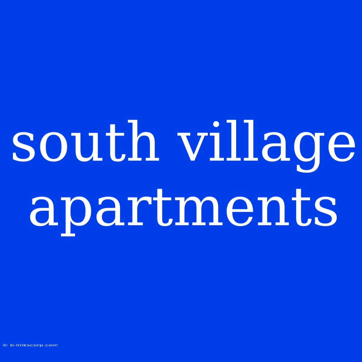 South Village Apartments