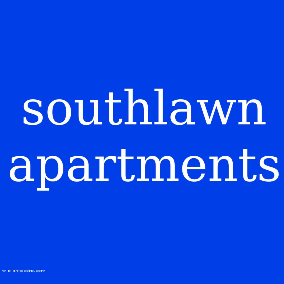 Southlawn Apartments