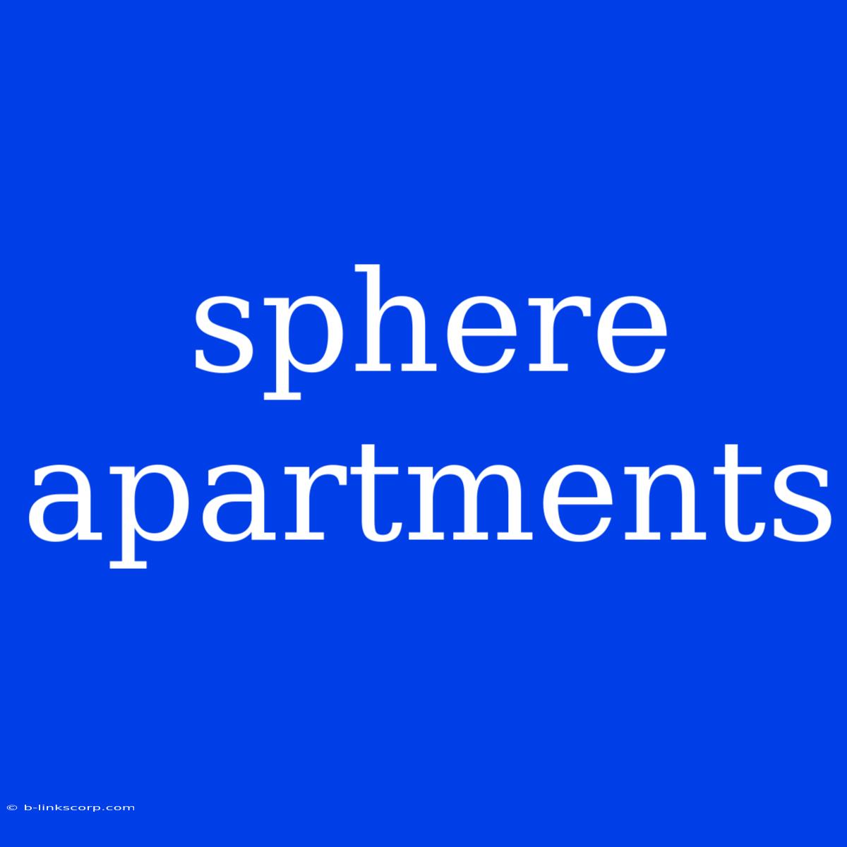 Sphere Apartments