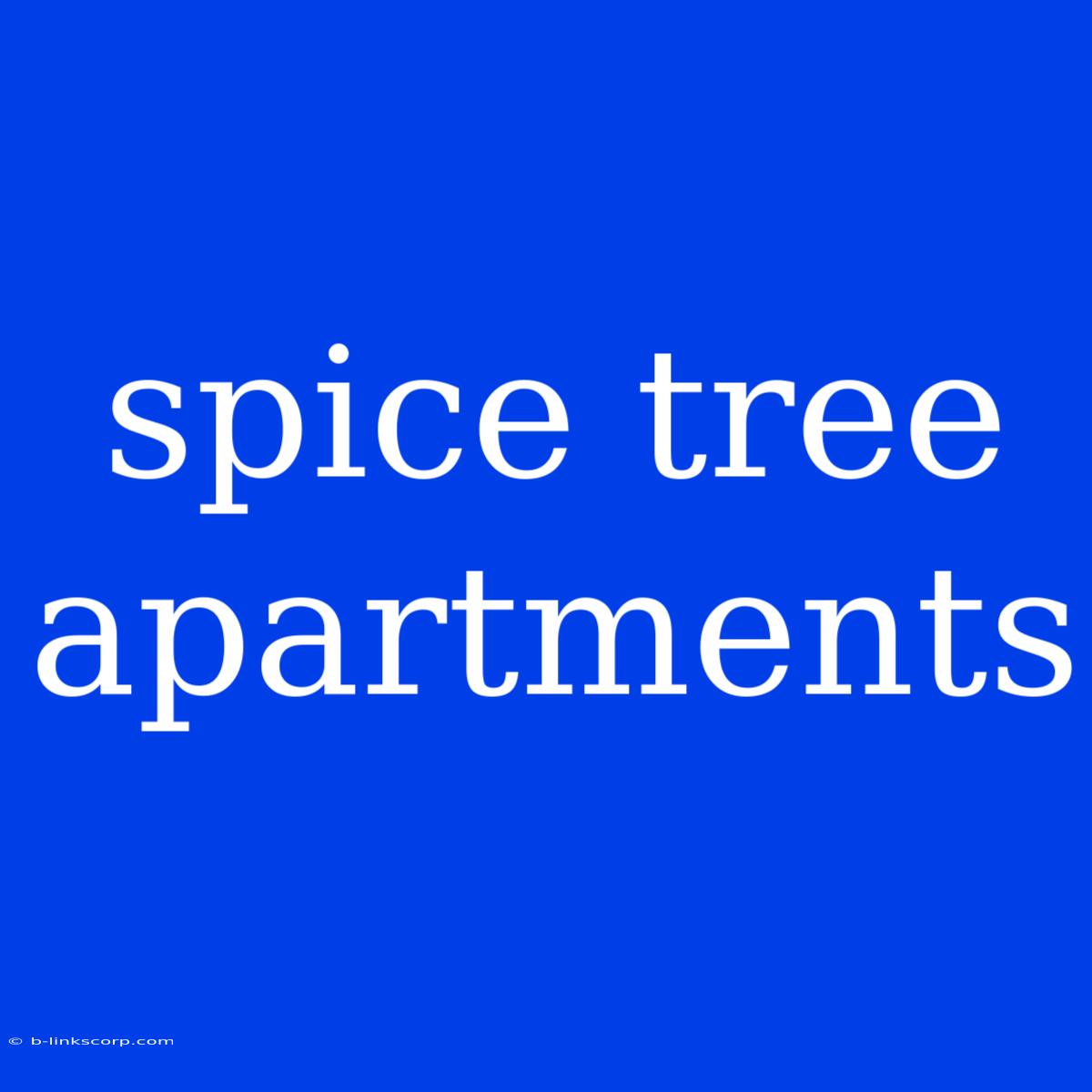 Spice Tree Apartments