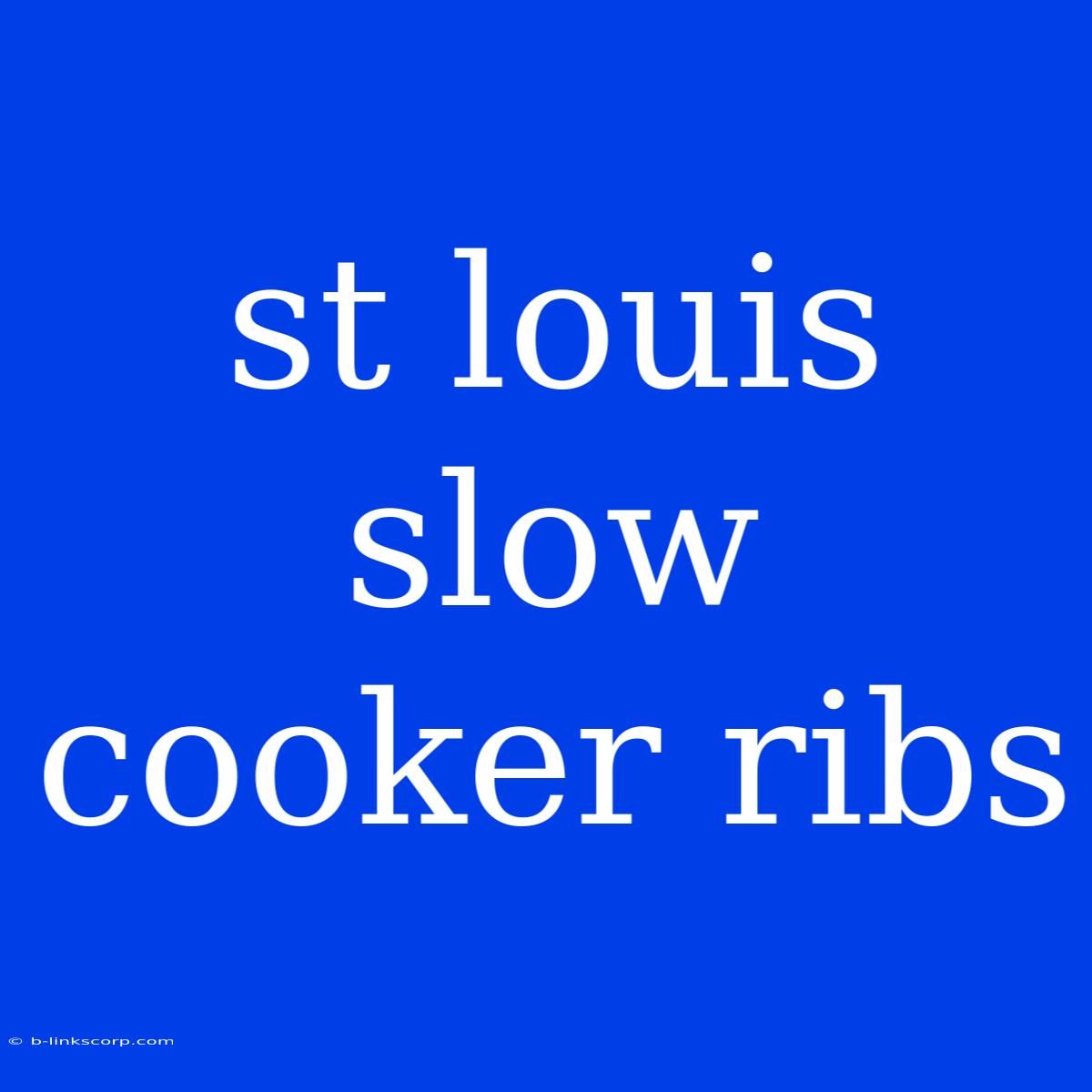 St Louis Slow Cooker Ribs