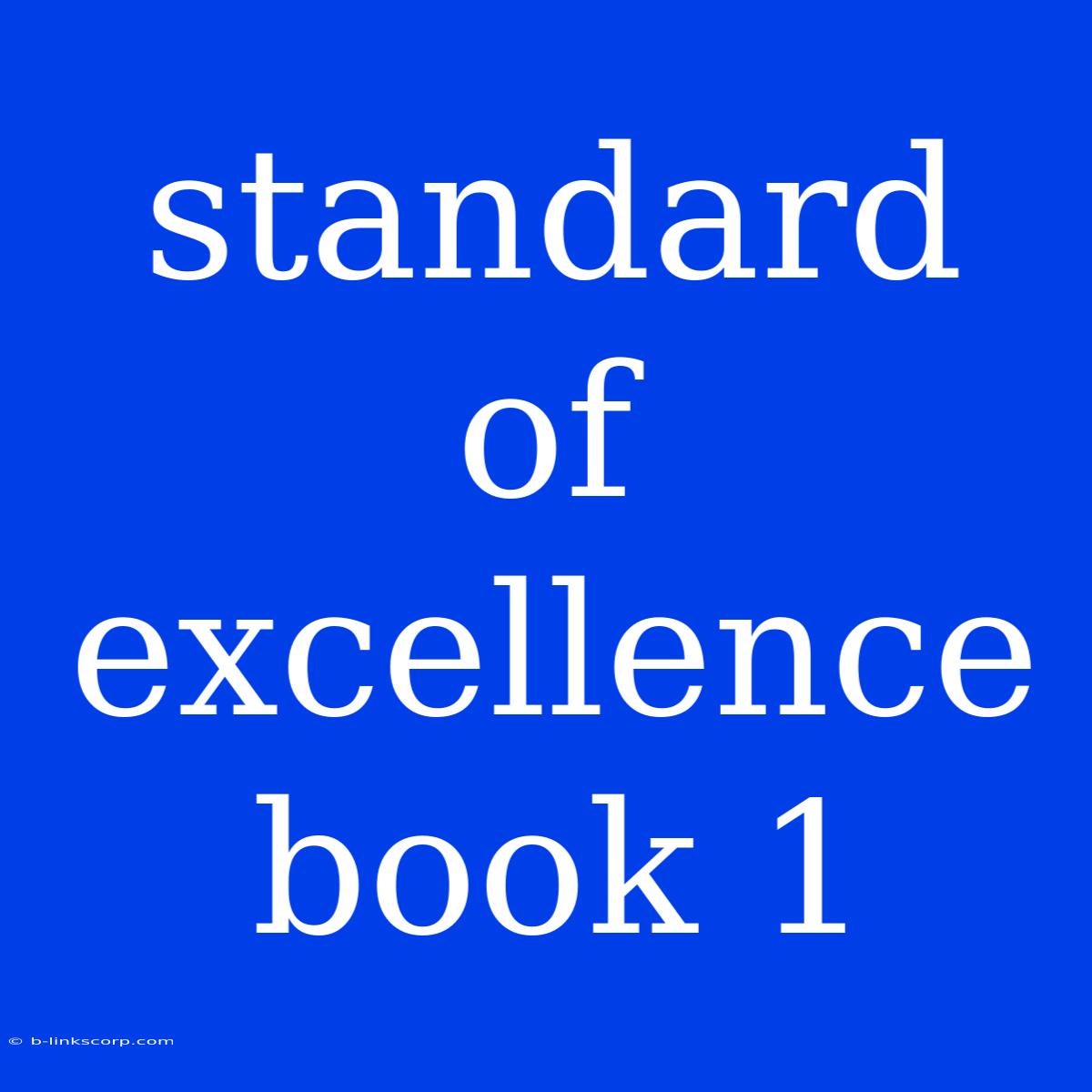 Standard Of Excellence Book 1