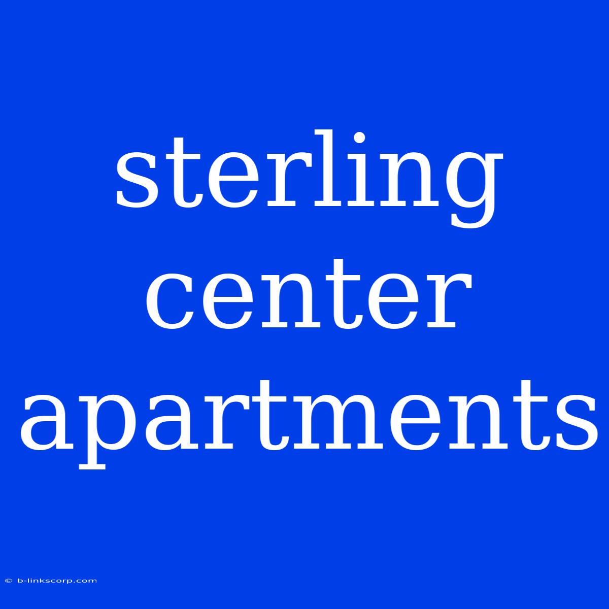 Sterling Center Apartments