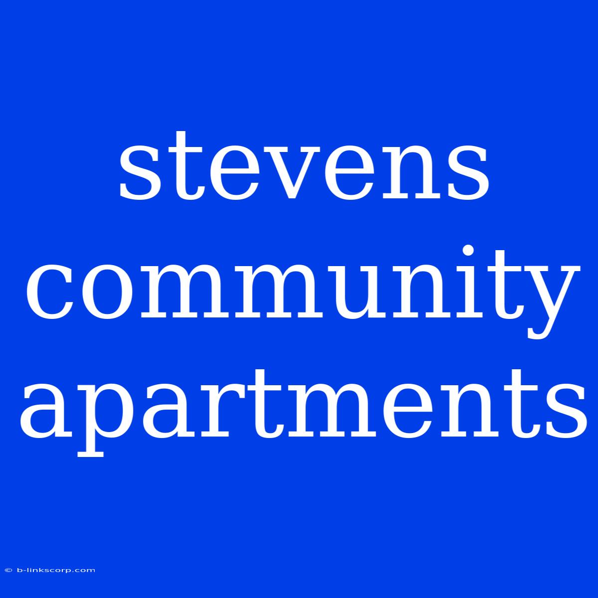 Stevens Community Apartments