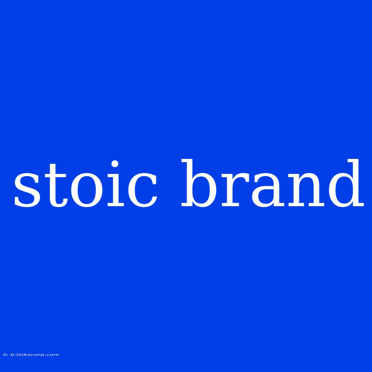 Stoic Brand