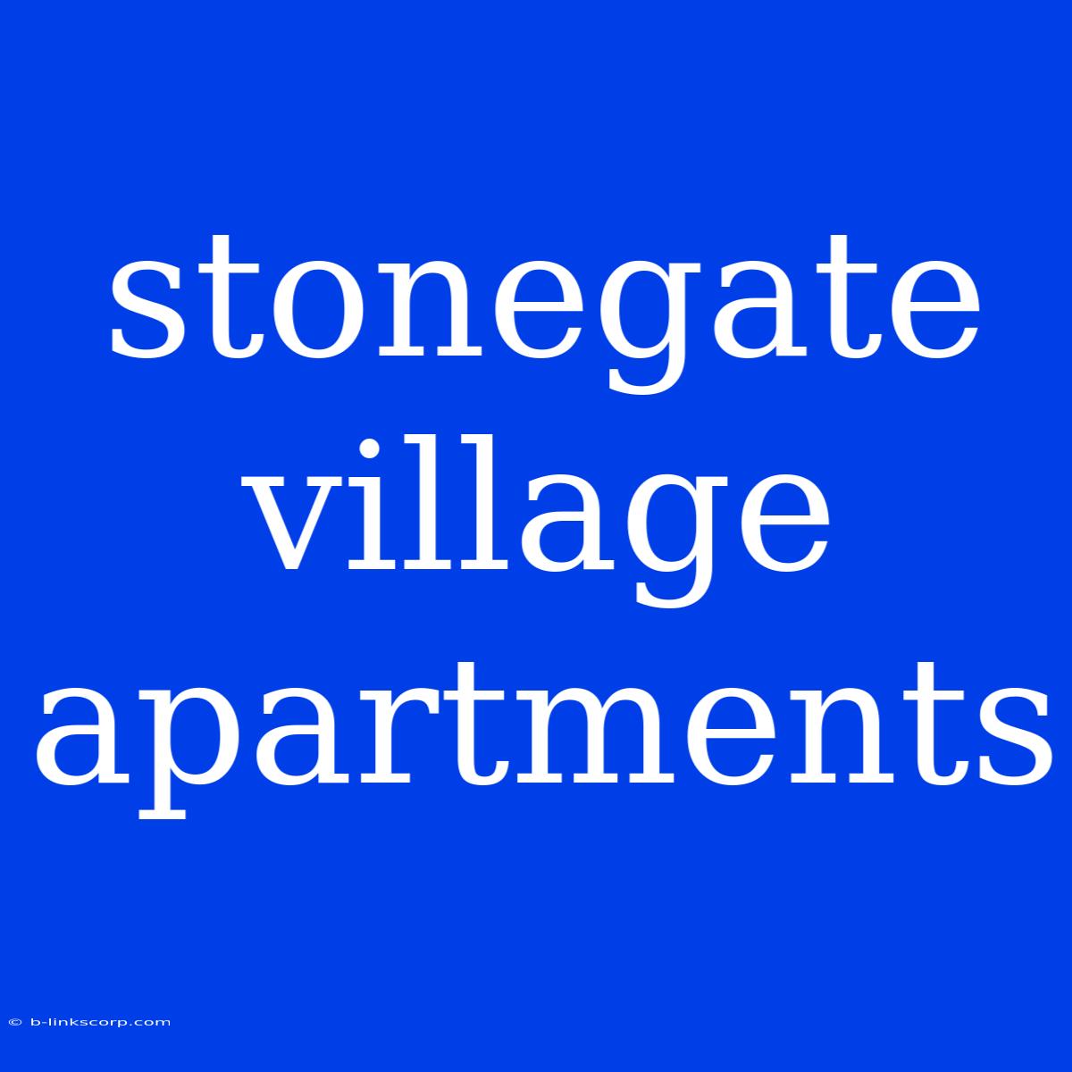 Stonegate Village Apartments