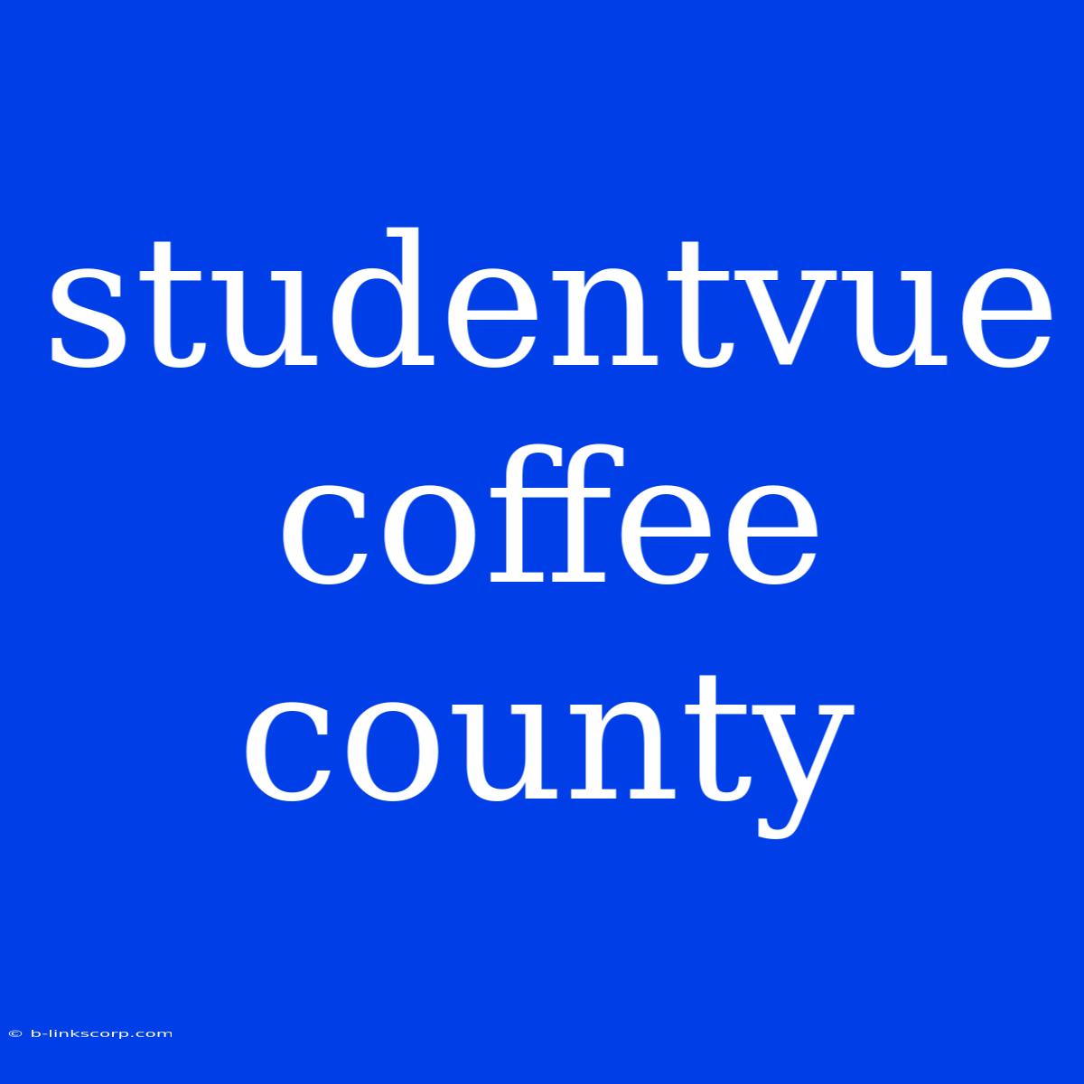 Studentvue Coffee County