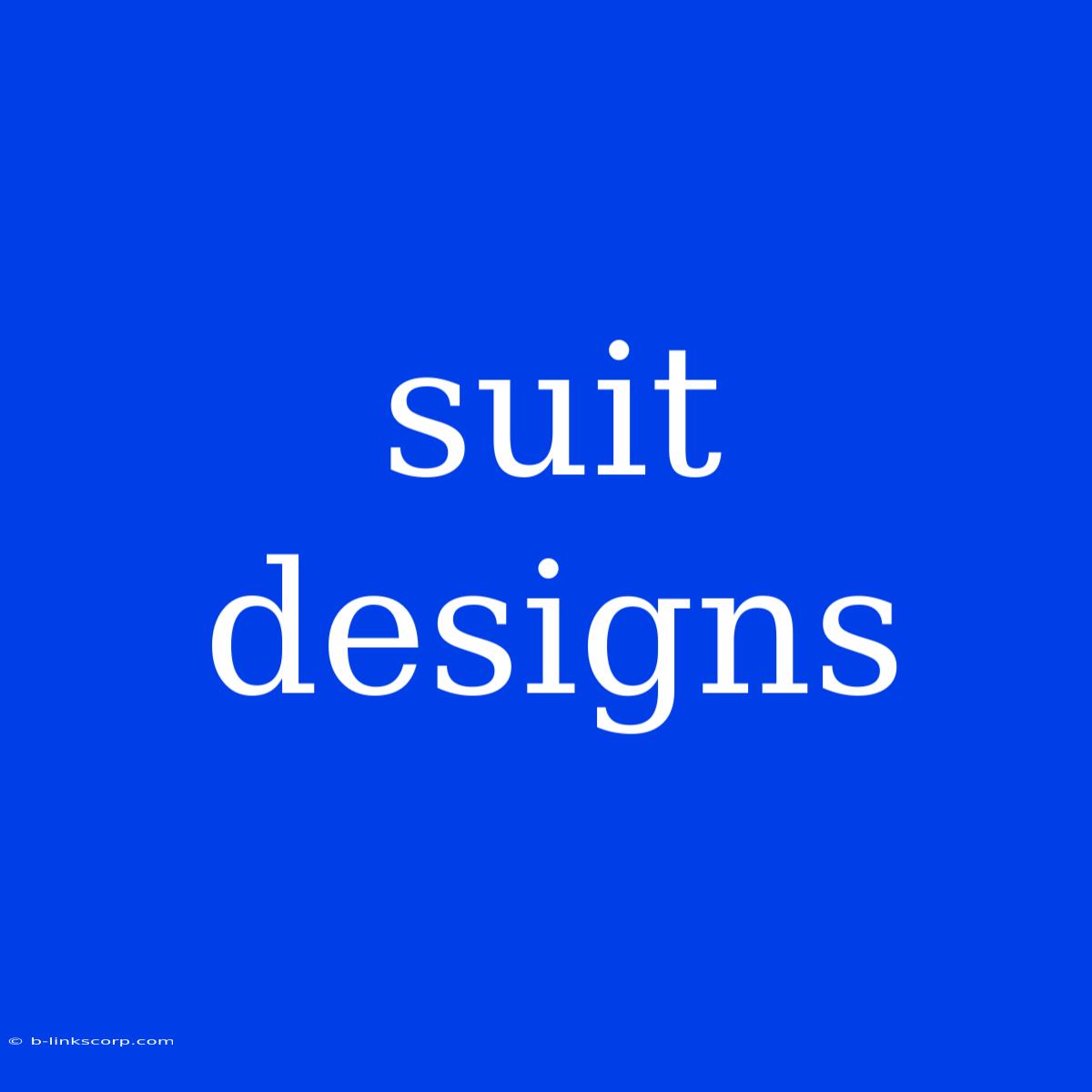 Suit Designs