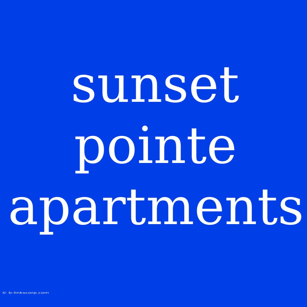 Sunset Pointe Apartments