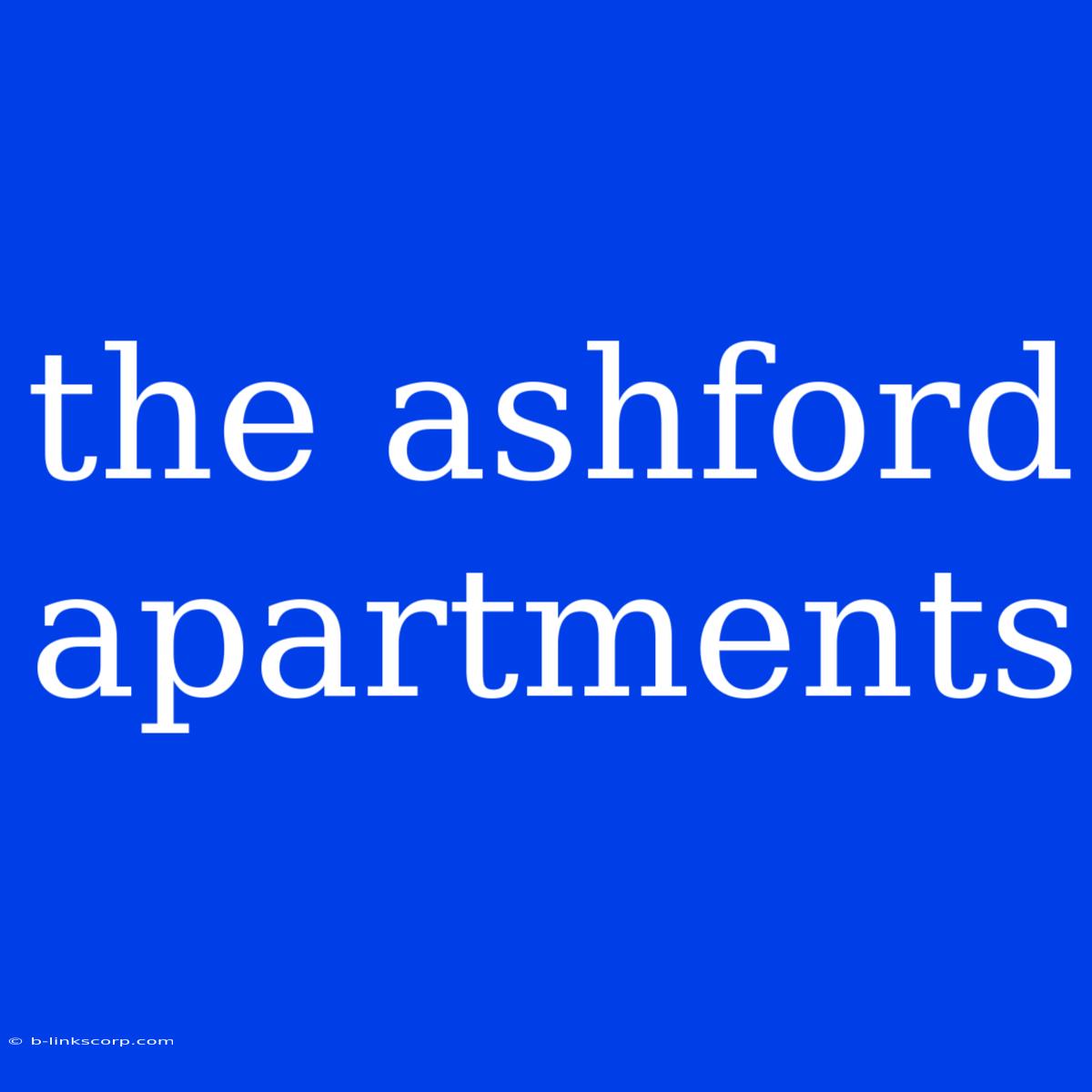 The Ashford Apartments