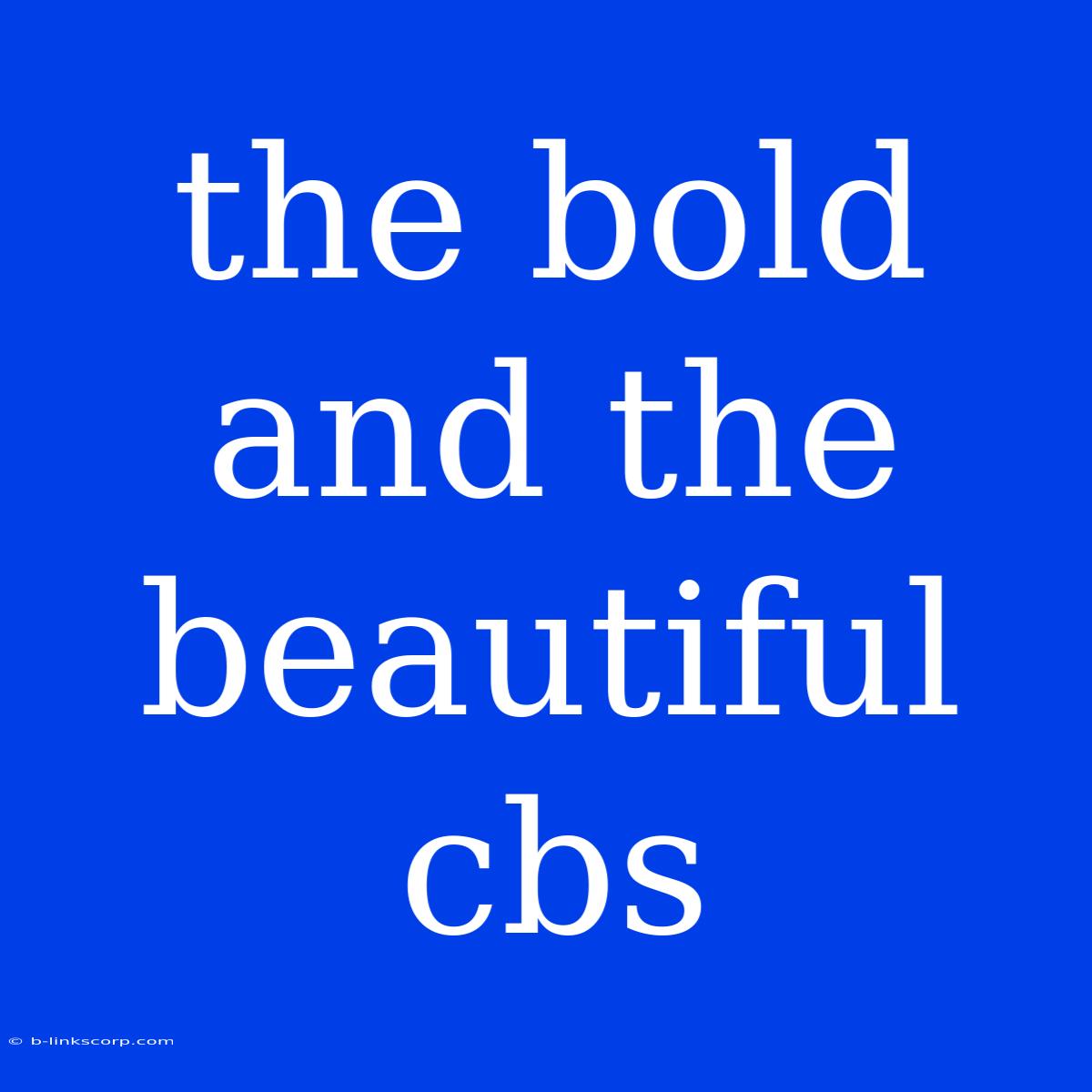 The Bold And The Beautiful Cbs