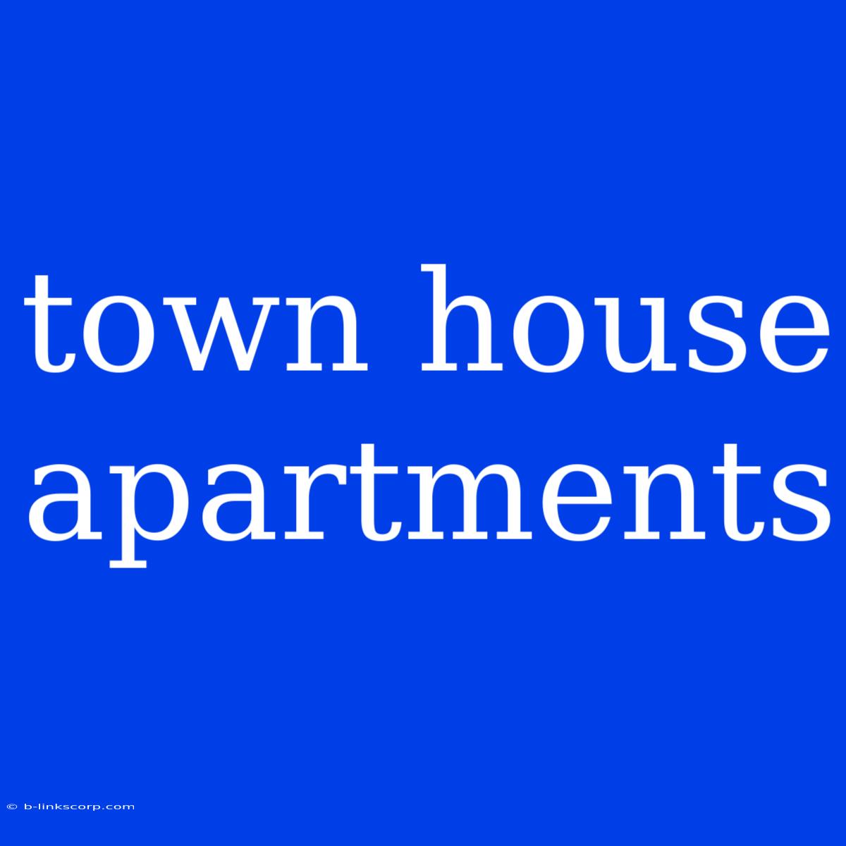 Town House Apartments