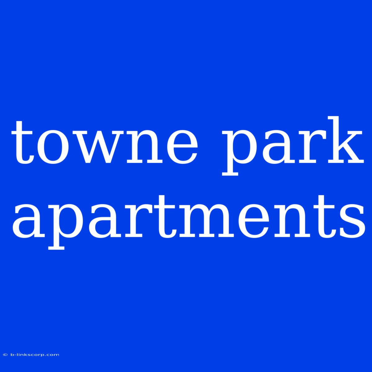 Towne Park Apartments