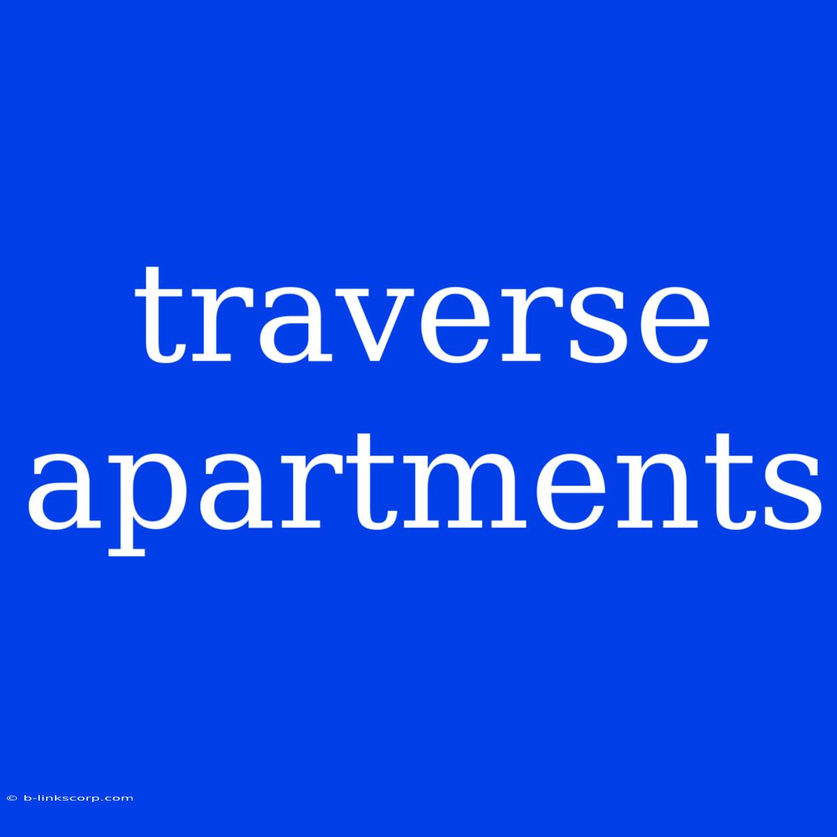 Traverse Apartments