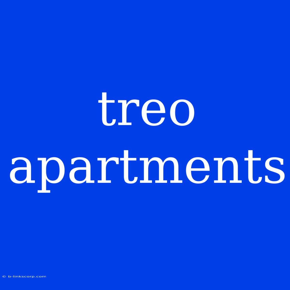 Treo Apartments