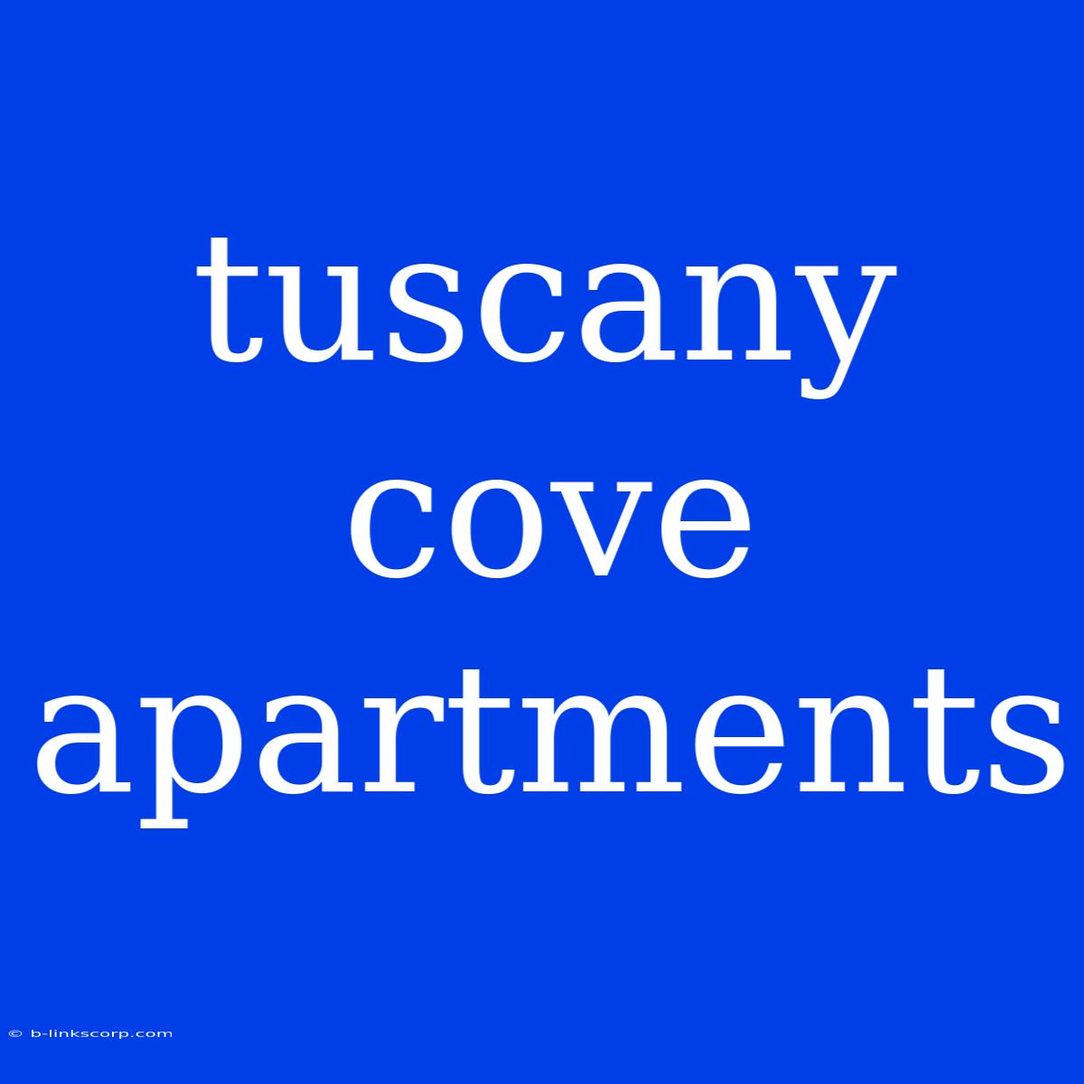 Tuscany Cove Apartments