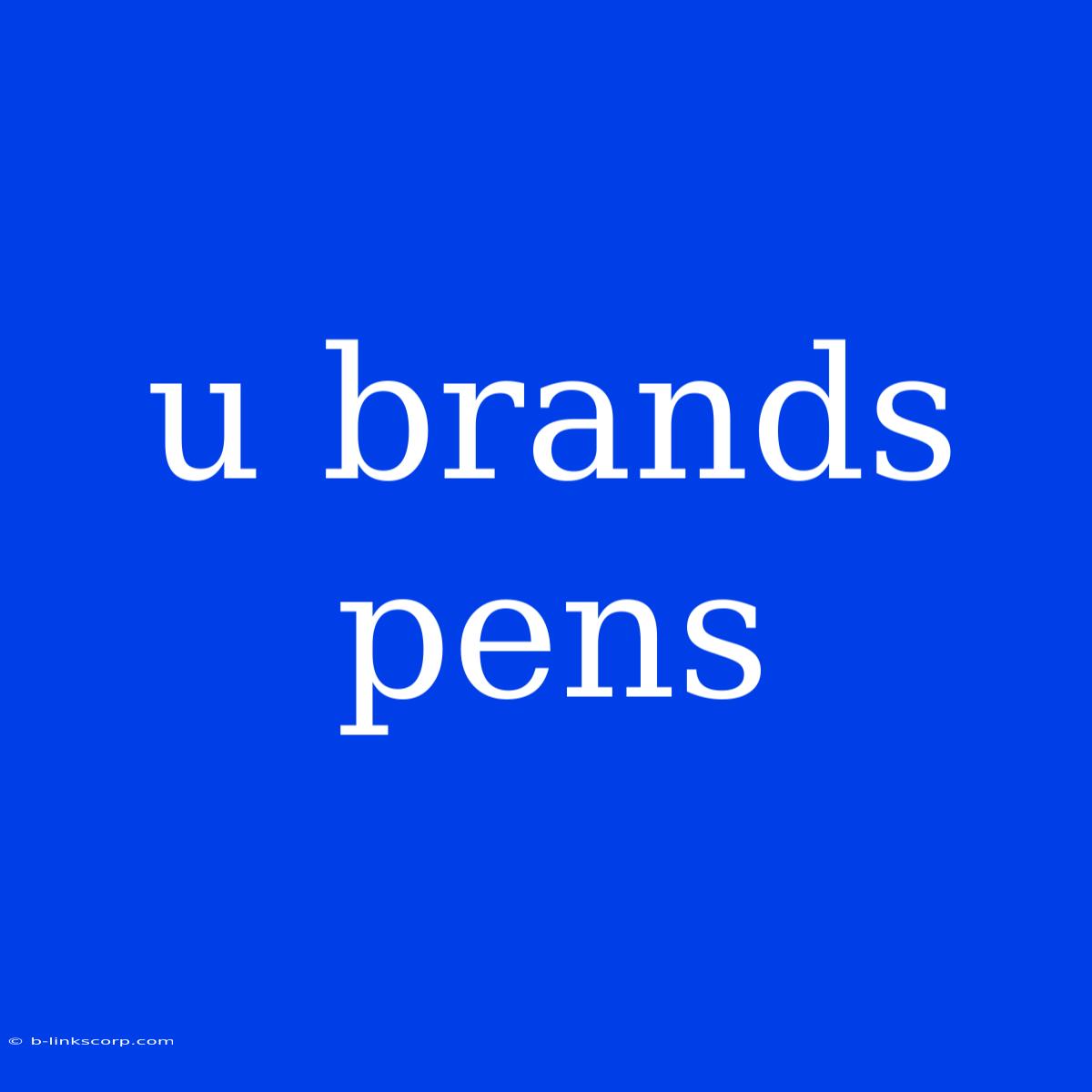 U Brands Pens