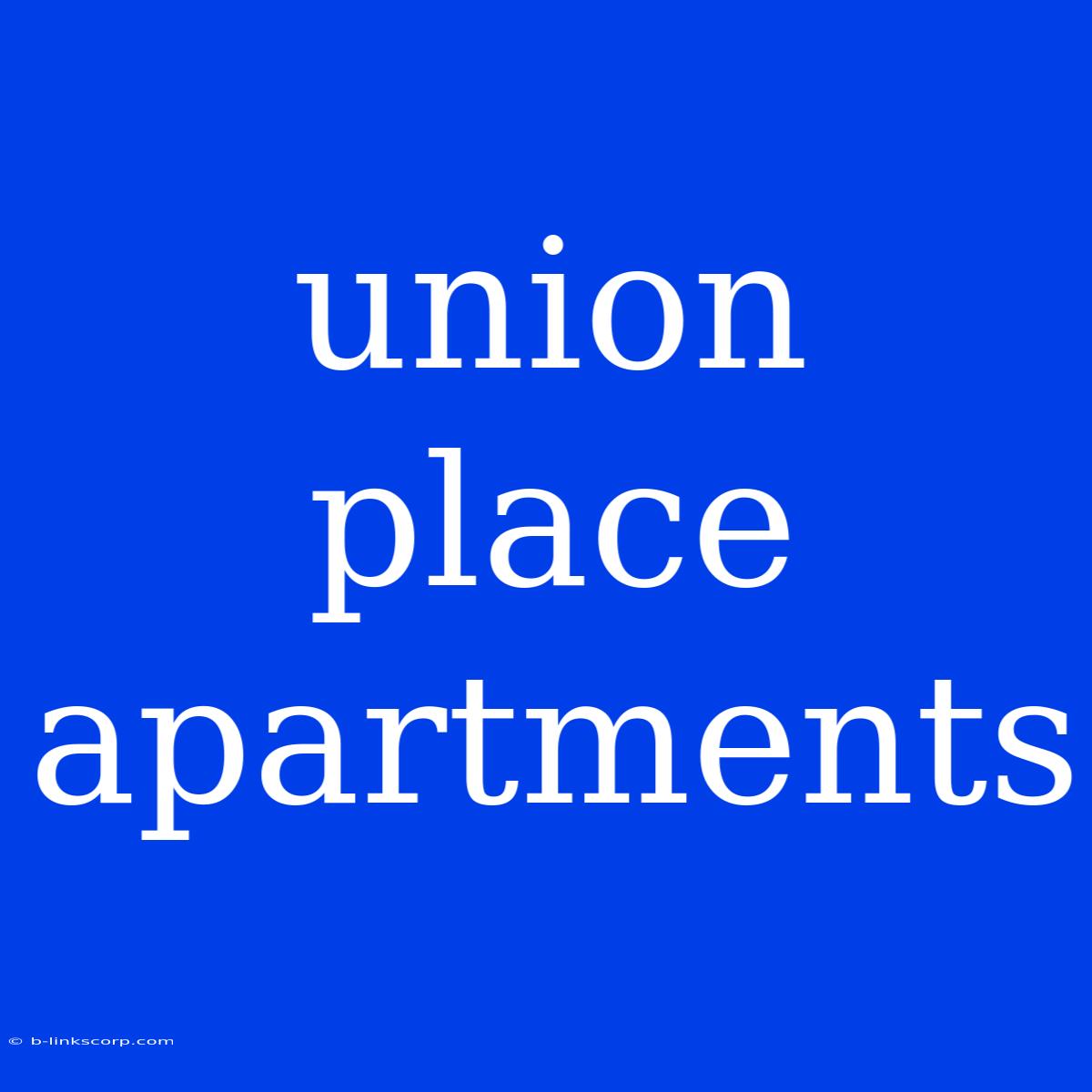 Union Place Apartments