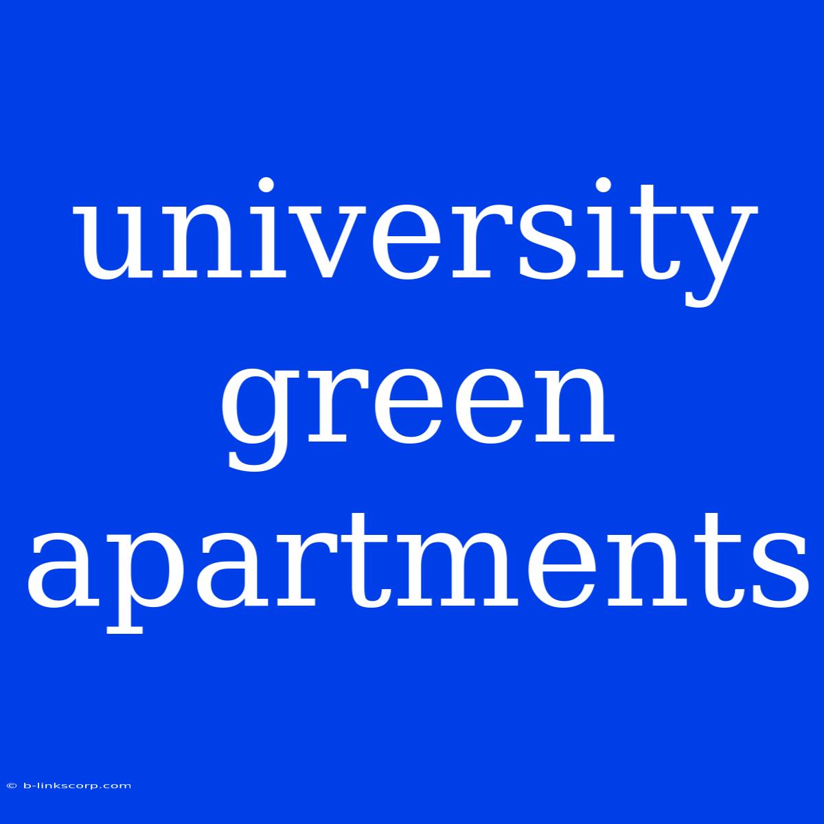 University Green Apartments