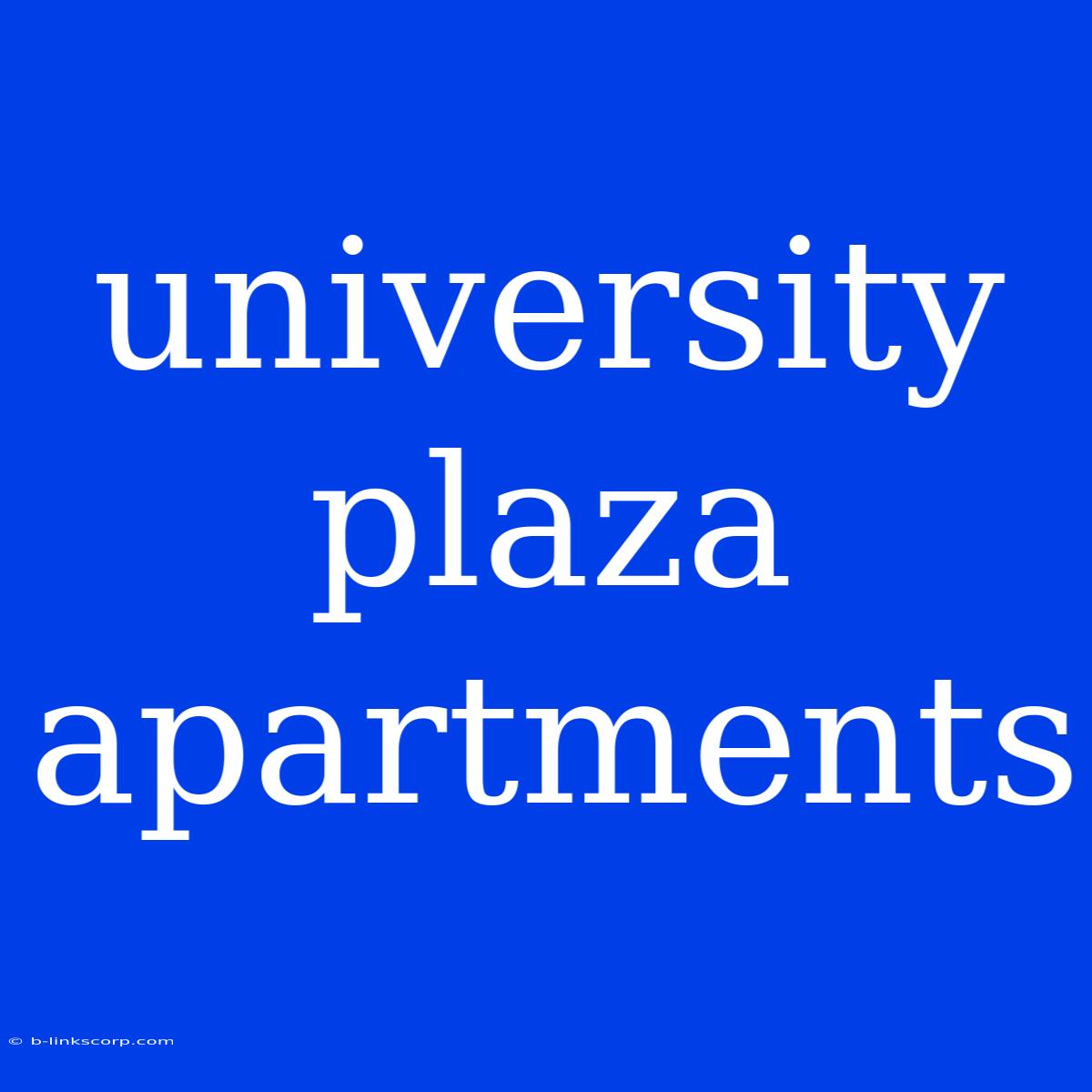 University Plaza Apartments