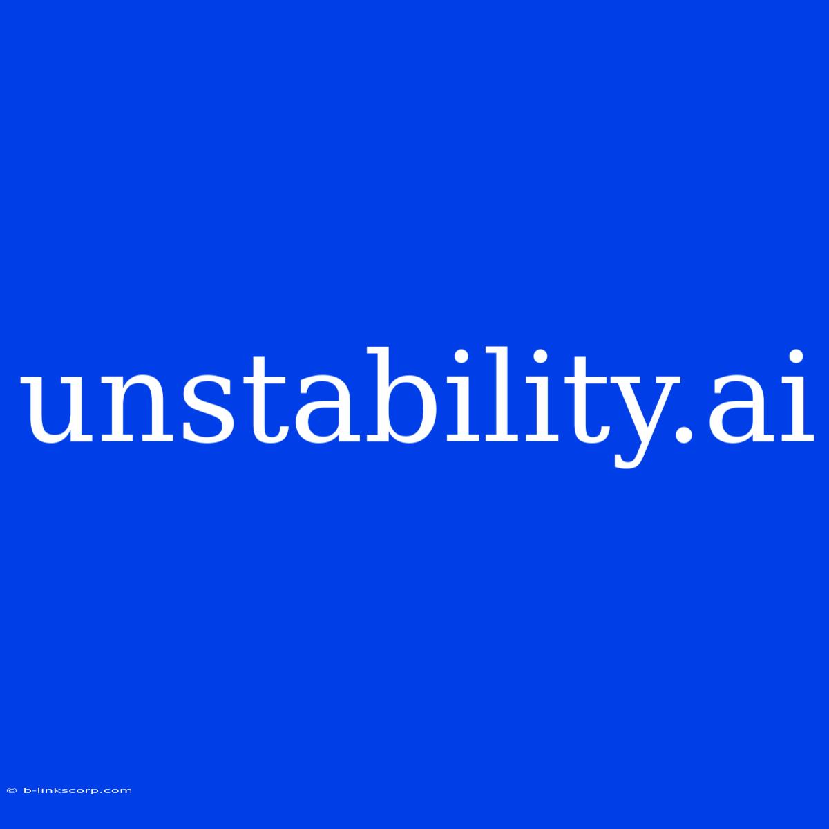 Unstability.ai