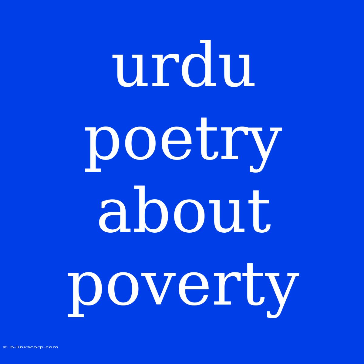 Urdu Poetry About Poverty